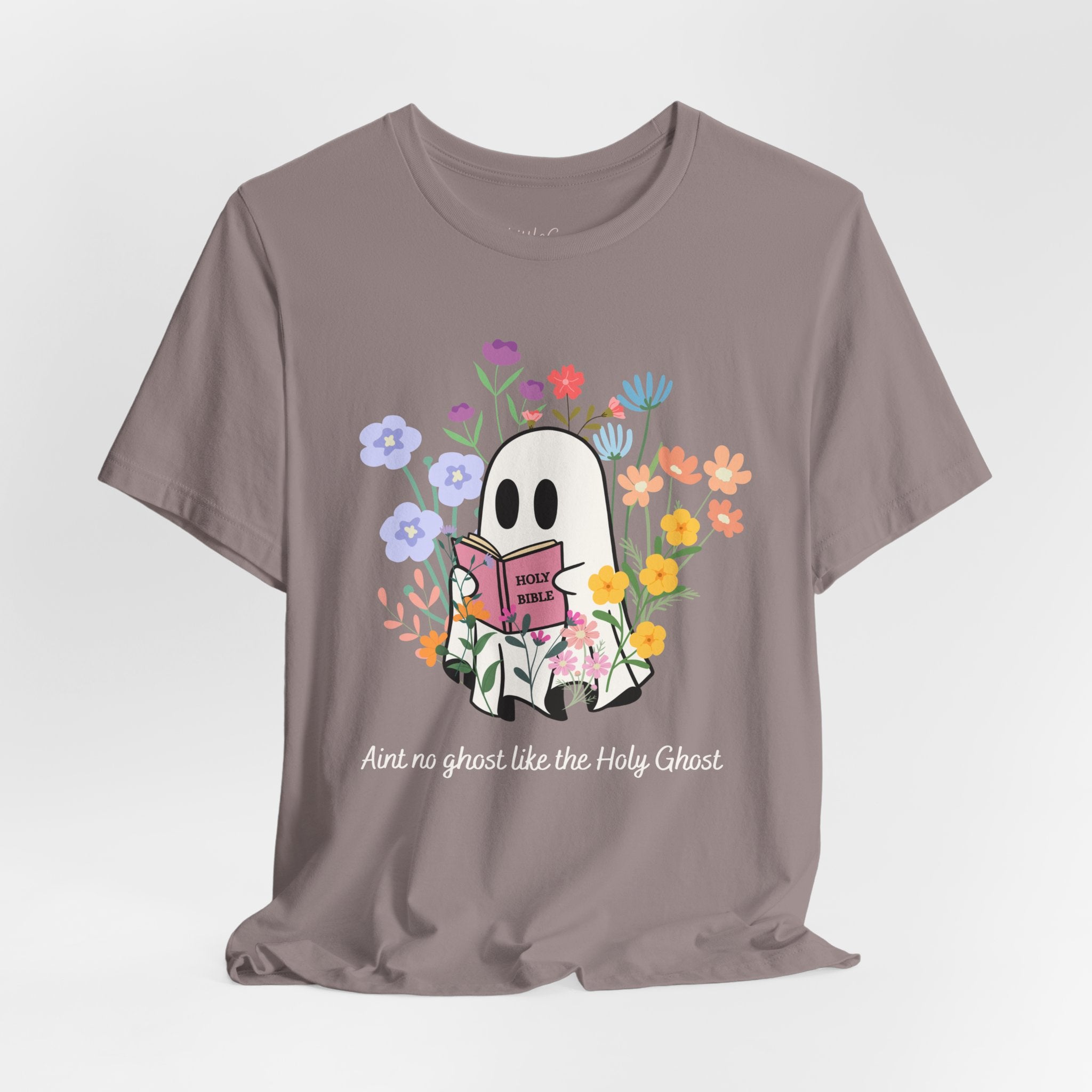 Aint No Ghost Like the Holy Ghost Tee