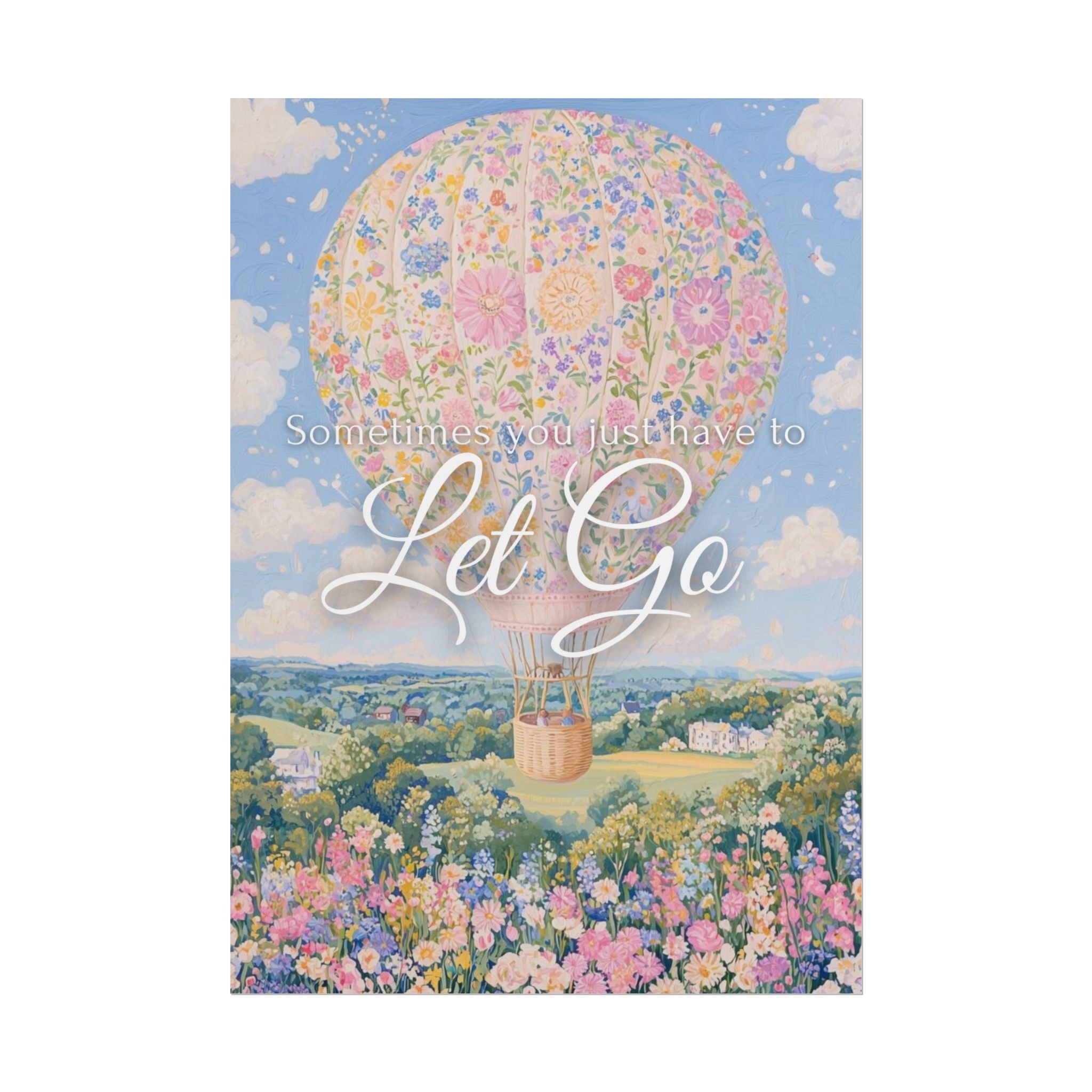 Let Go Unframed Poster