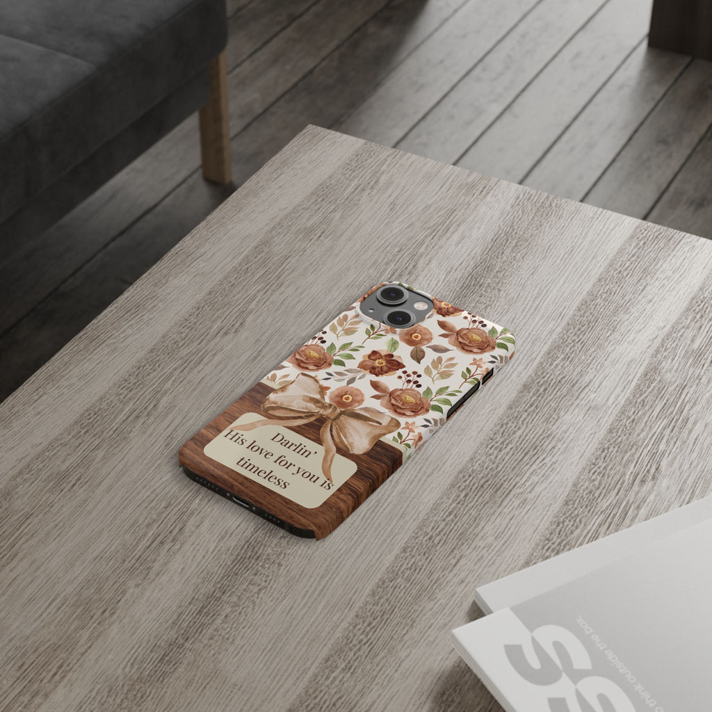 Darlin His Love For You Is Timeless iPhone Case