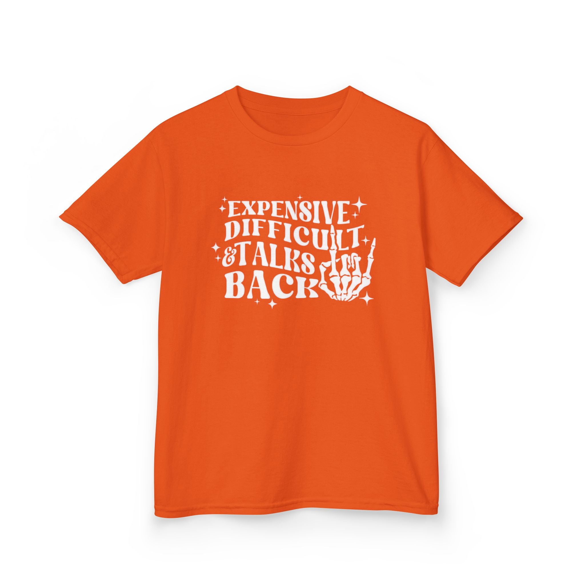Expensive Difficult And Talks Back Kids Tee