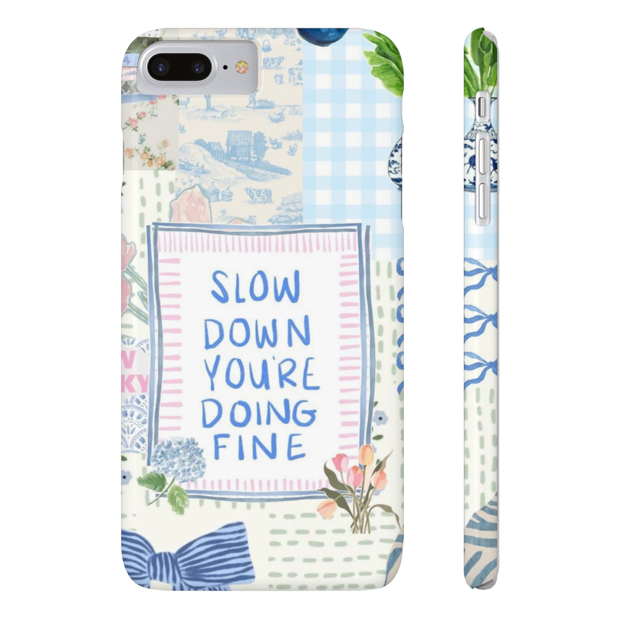Slow Down You’re Doing Fine iPhone Case
