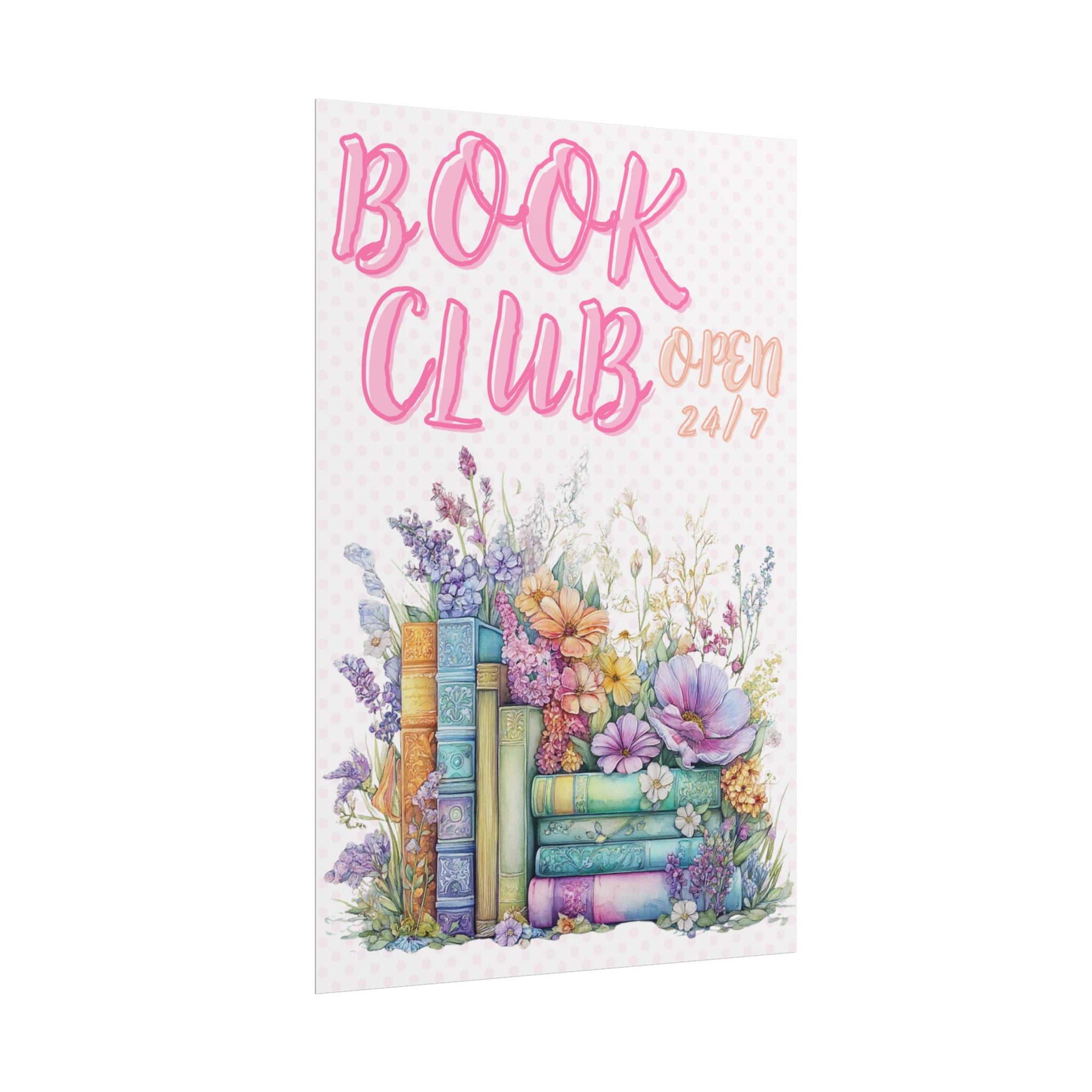 Book Club Open 24/7 Unframed Poster