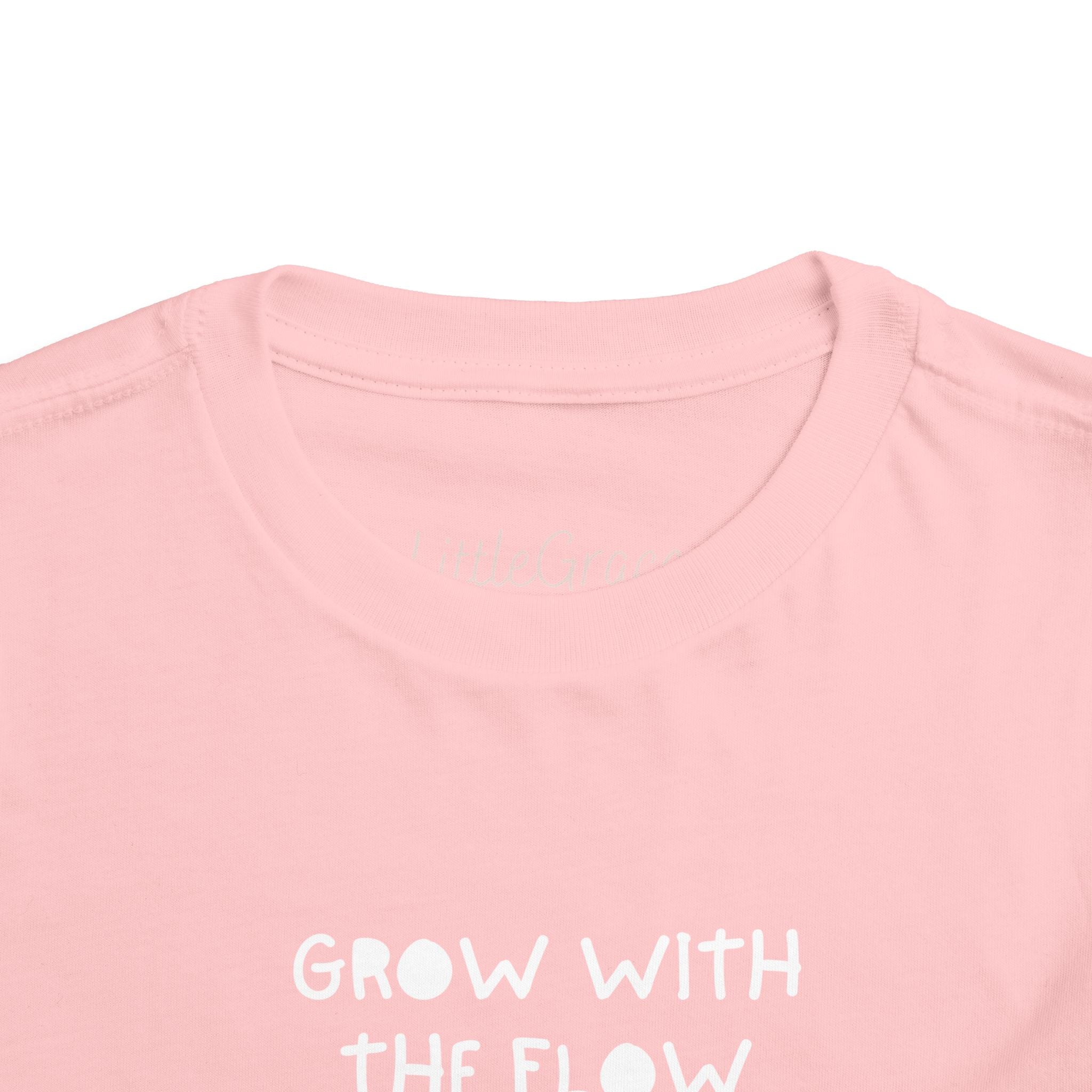 Grow with the flow Toddler Tee