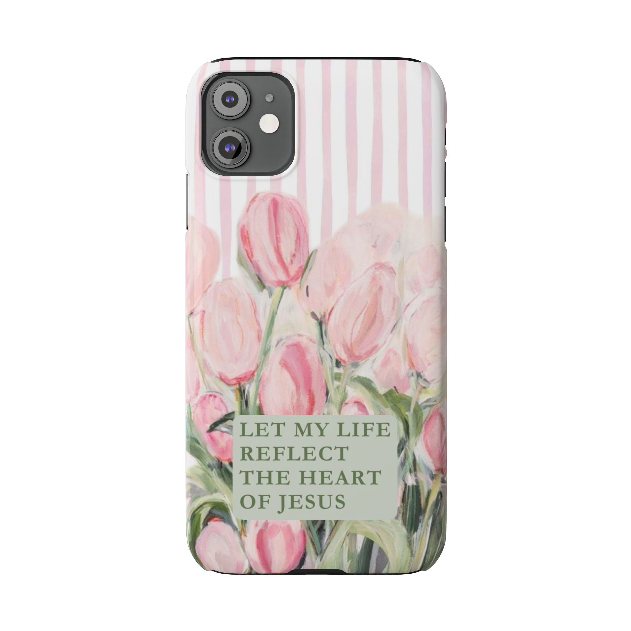 Let My Life Reflect The Heart Of Jesus iPhone Case
