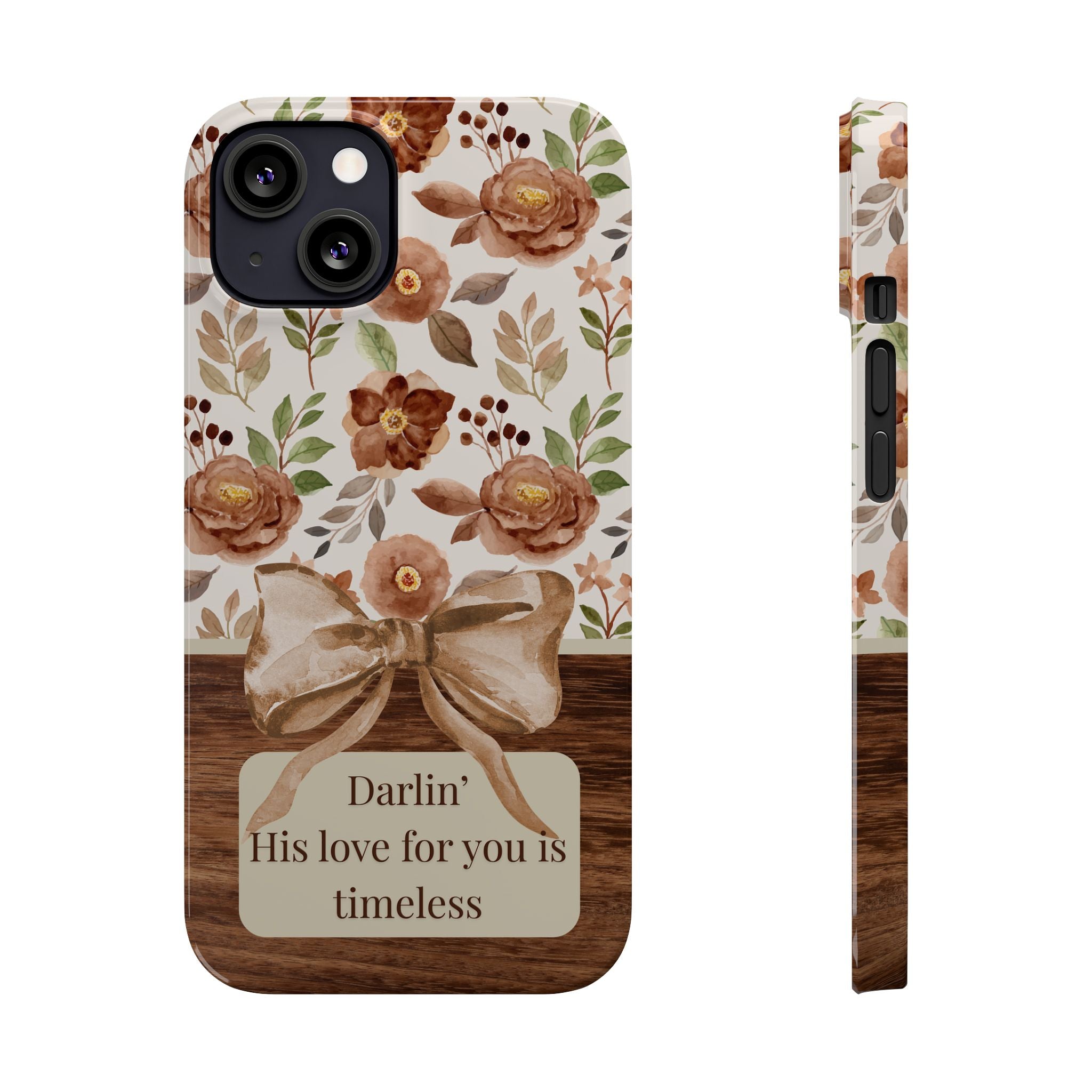 Darlin His Love For You Is Timeless iPhone Case