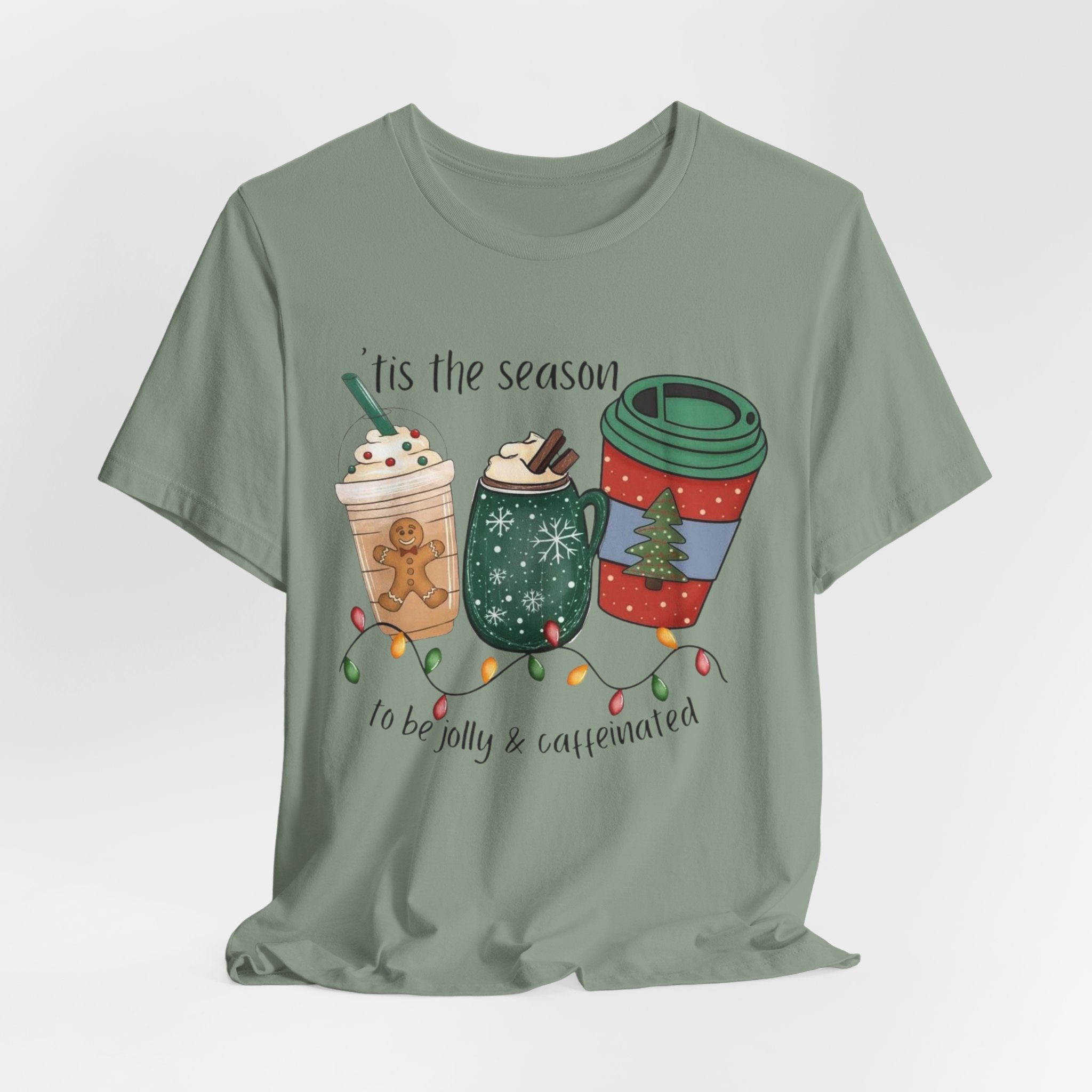 ‘Tis The Season To Be Jolly & Caffeinated Tee