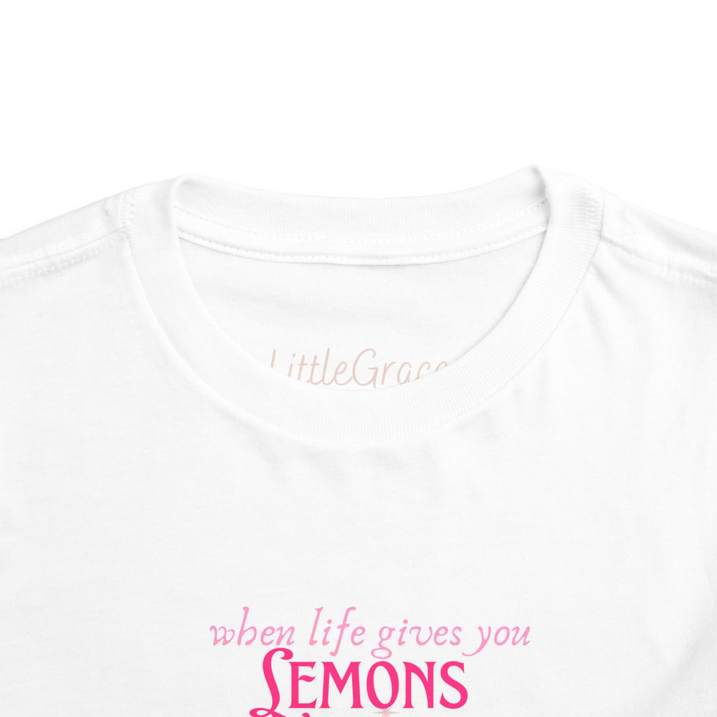 When Life Gives You Lemons Toddler Tee
