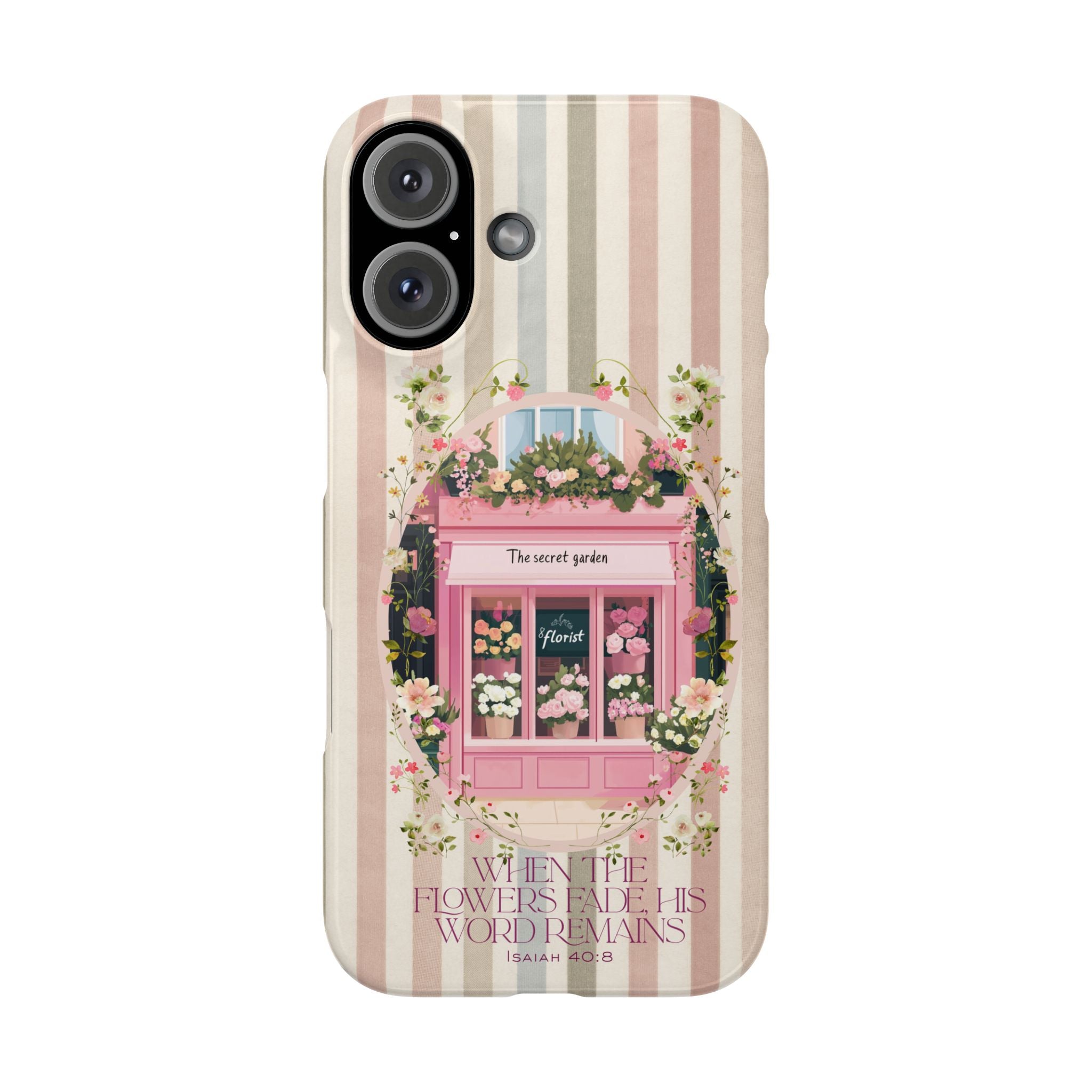 When The Flowers Fade His Word Remains iPhone Case