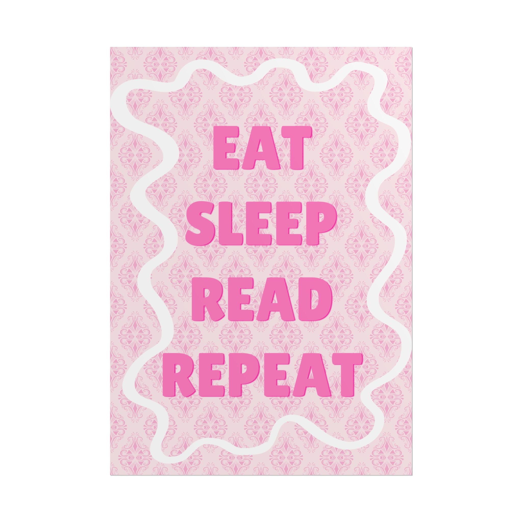 Eat Sleep Read Repeat Unframed Poster