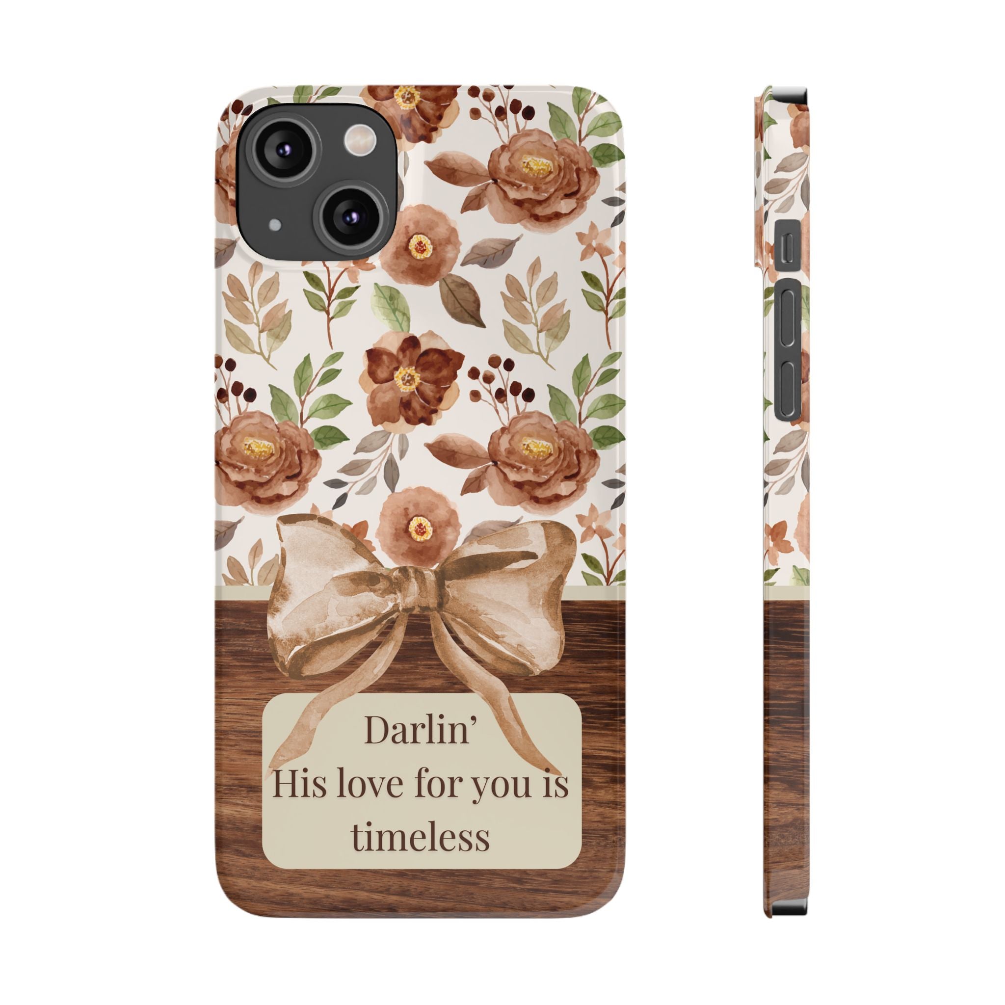 Darlin His Love For You Is Timeless iPhone Case