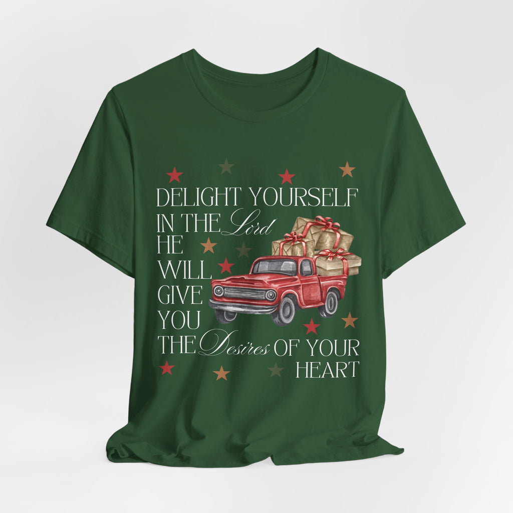 Delight Yourself In The Lord Tee