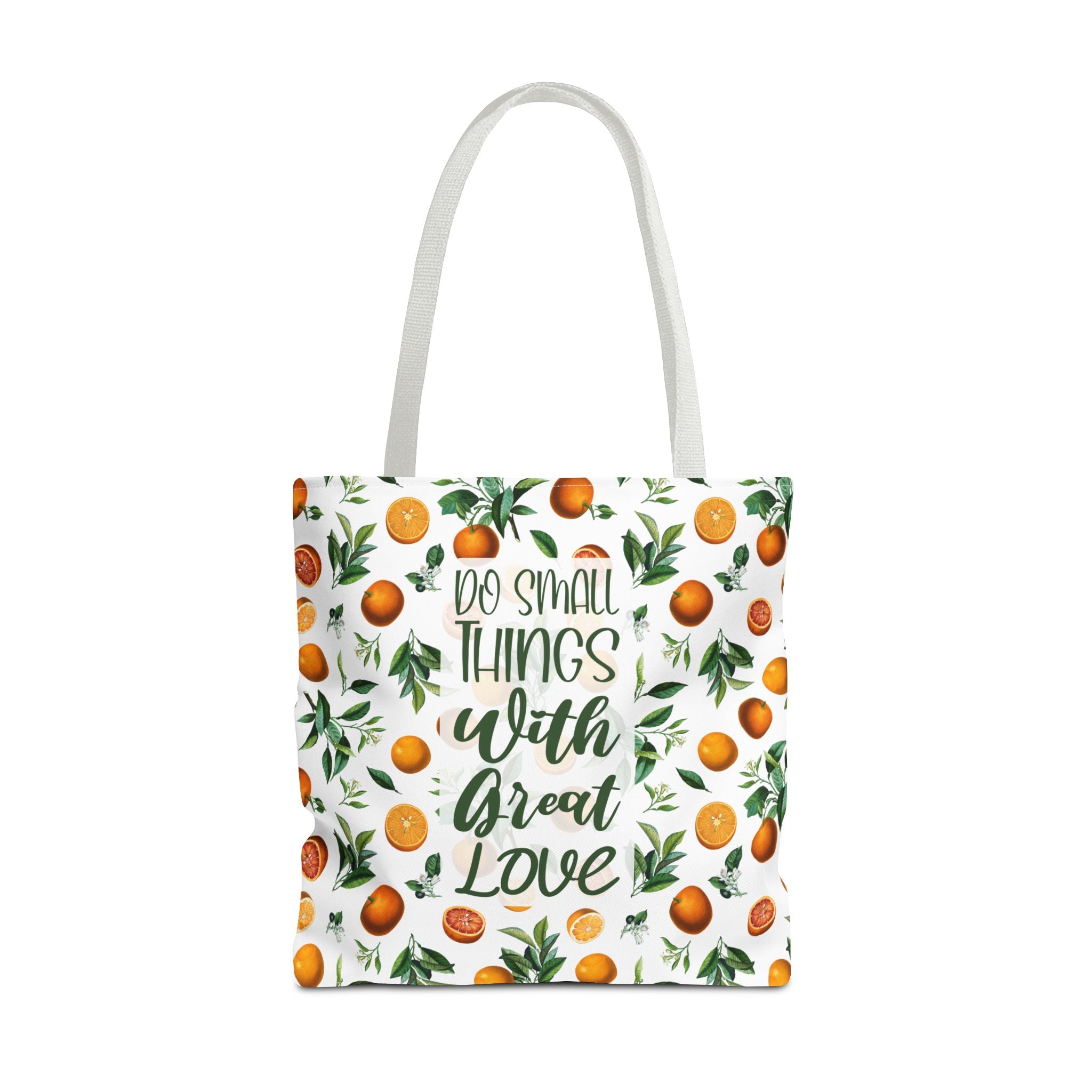 Do Small Things With Great Love Tote Bag