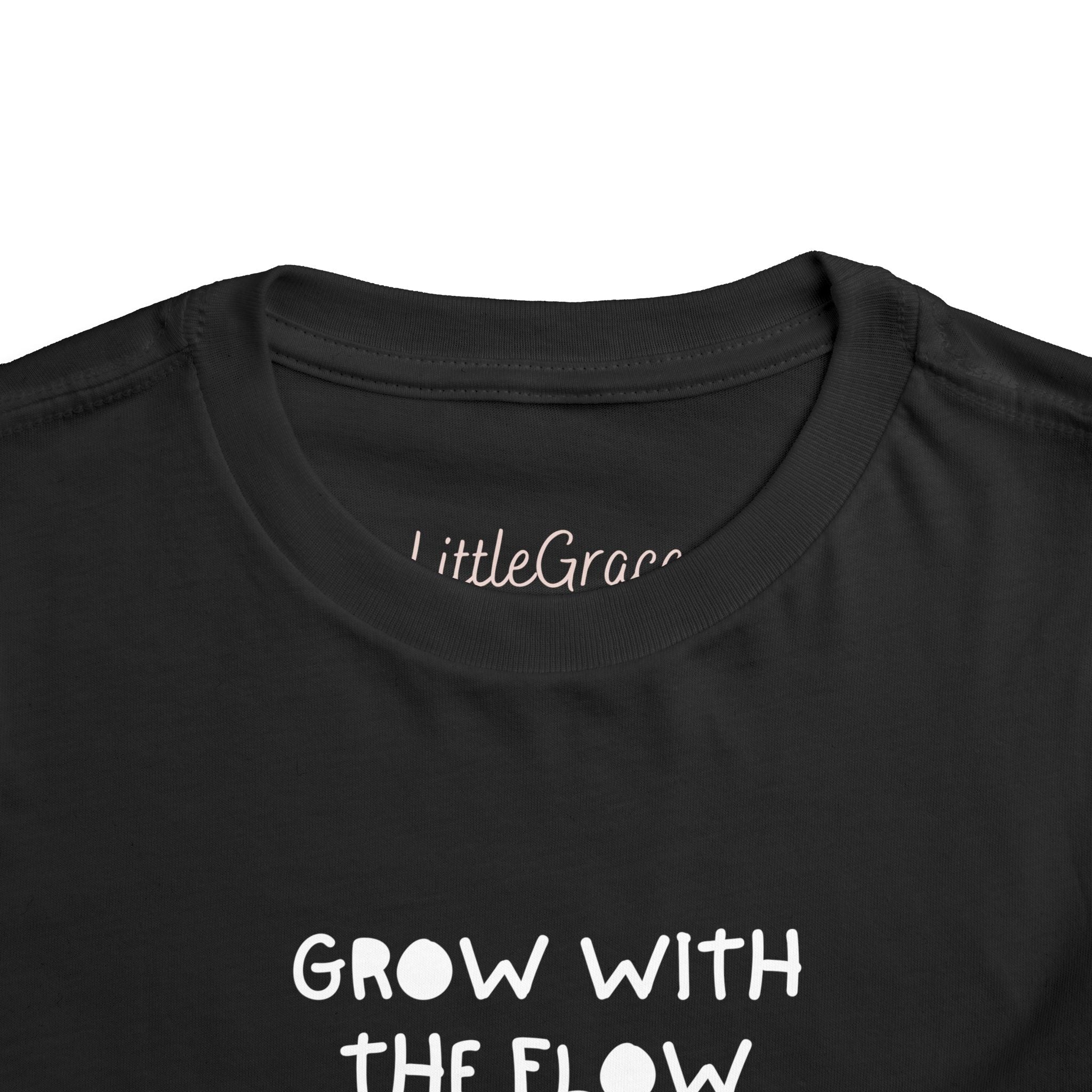 Grow with the flow Toddler Tee