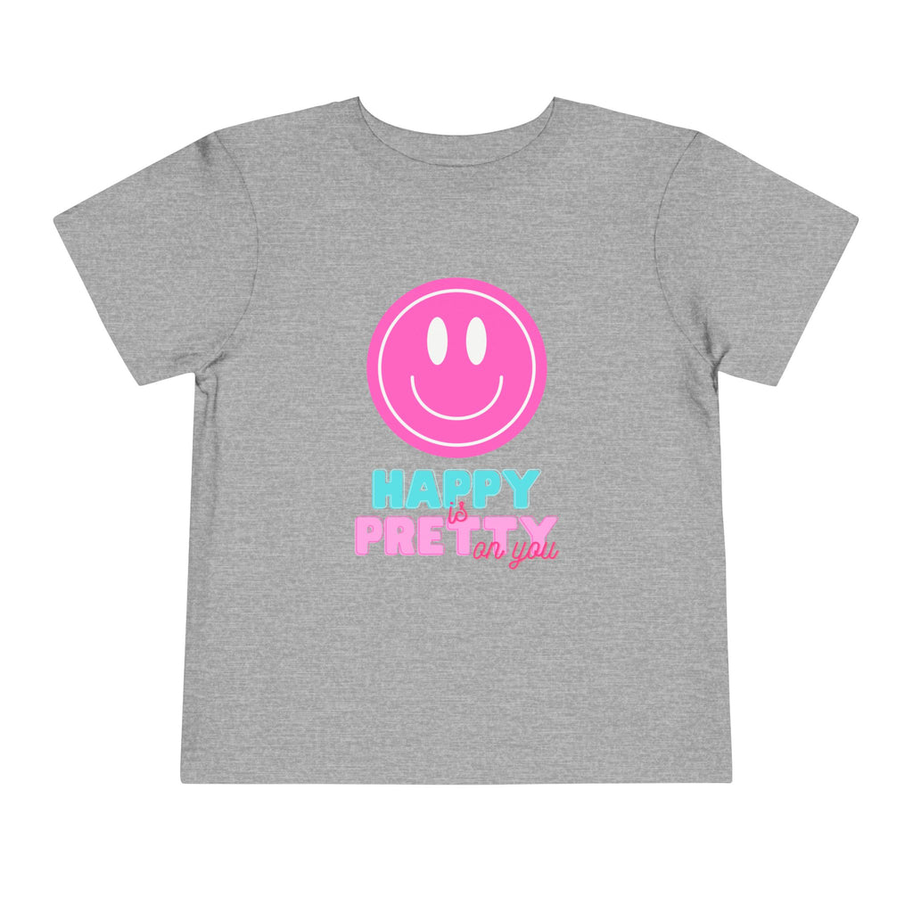 Happy Is Pretty On You Toddler Tee