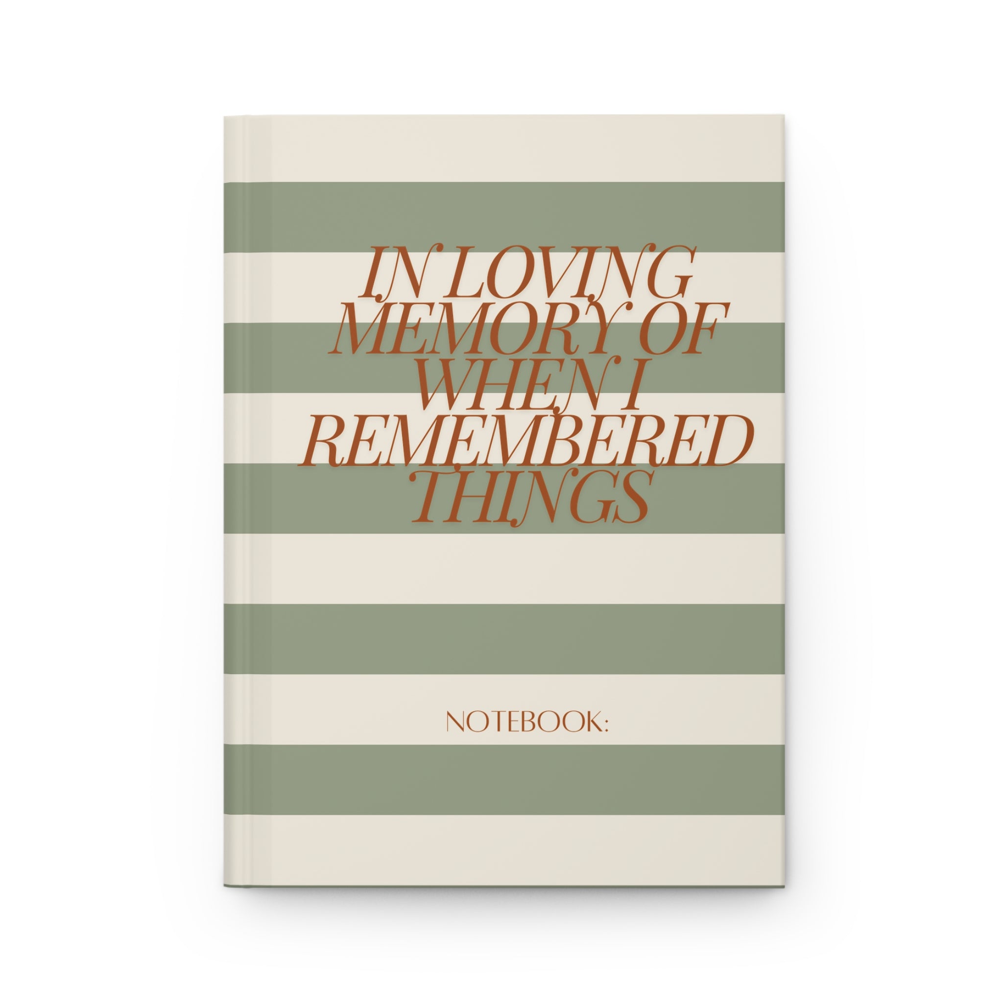 In Loving Memory of My Memory Journal