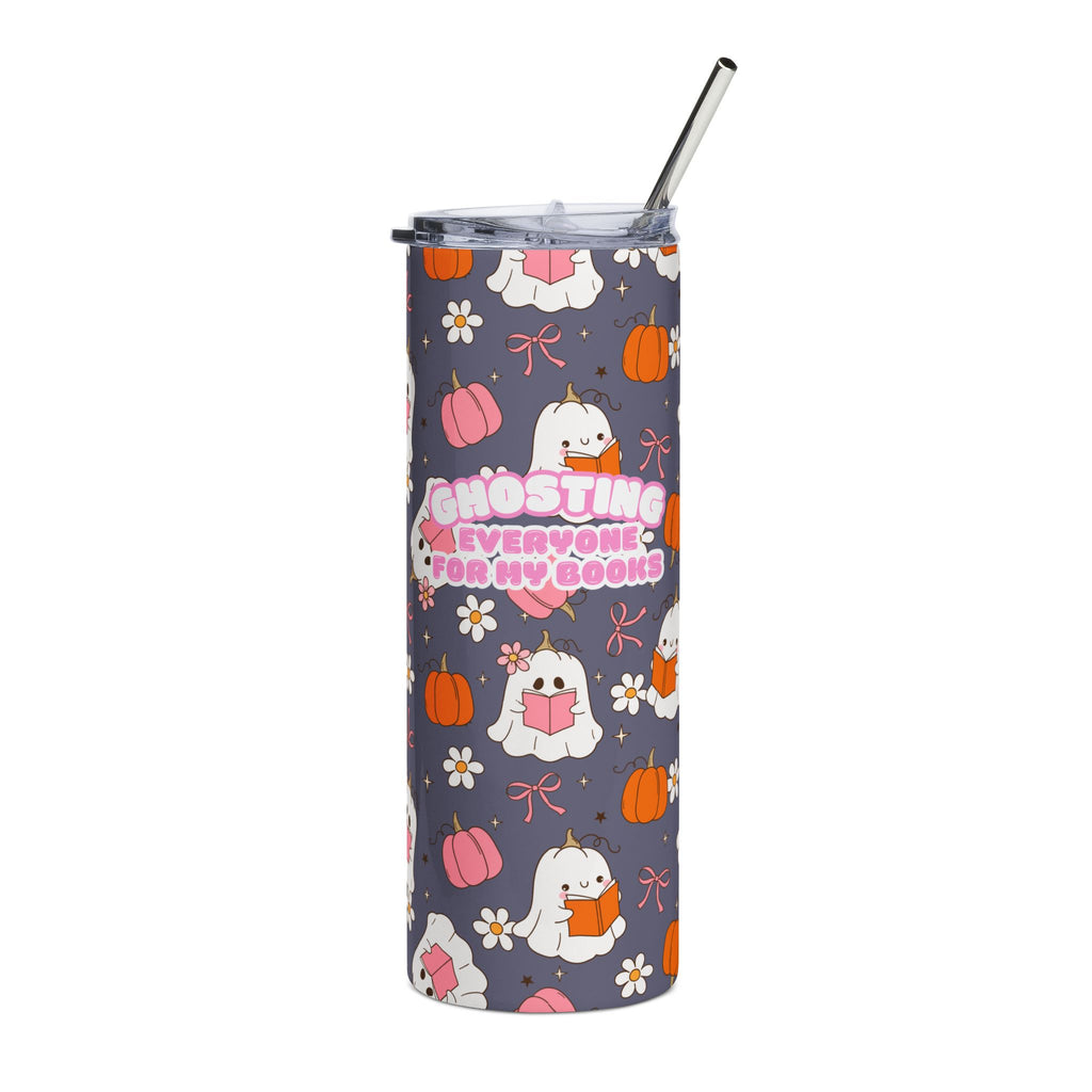 Ghosting Everyone For My Books 20oz Tumbler