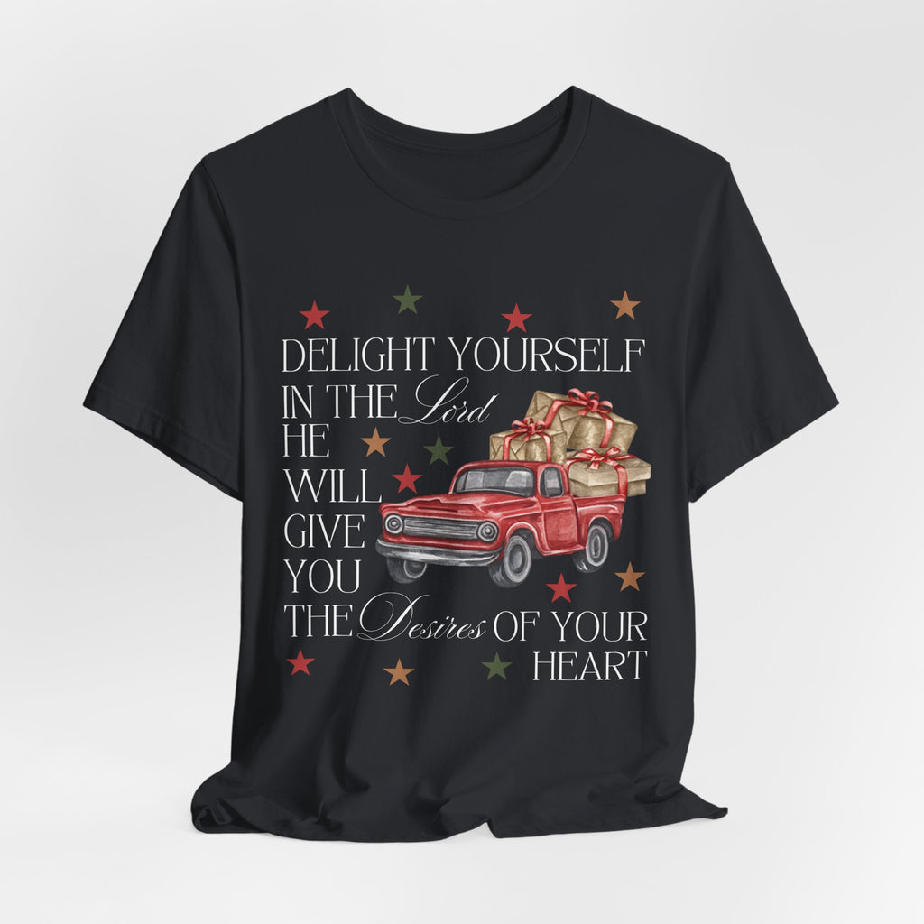 Delight Yourself In The Lord Tee