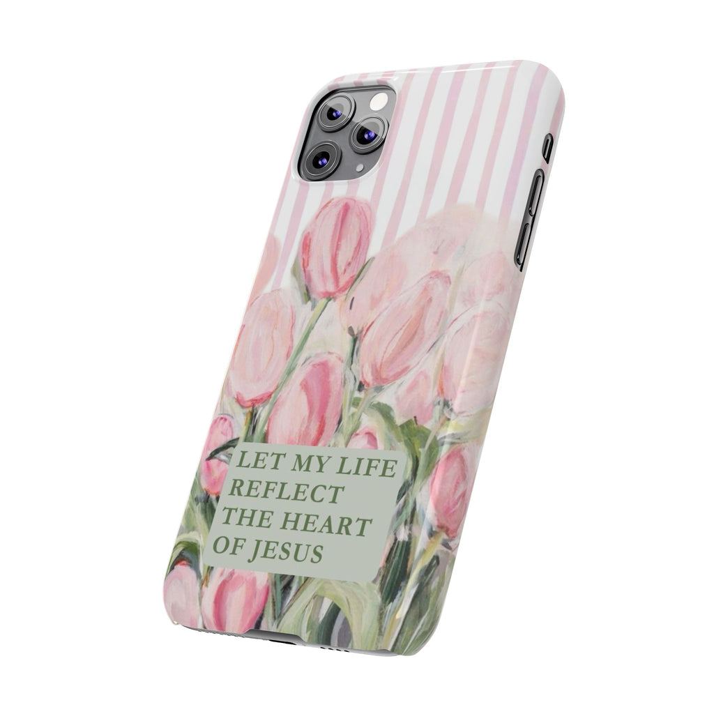 Let My Life Reflect The Heart Of Jesus iPhone Case