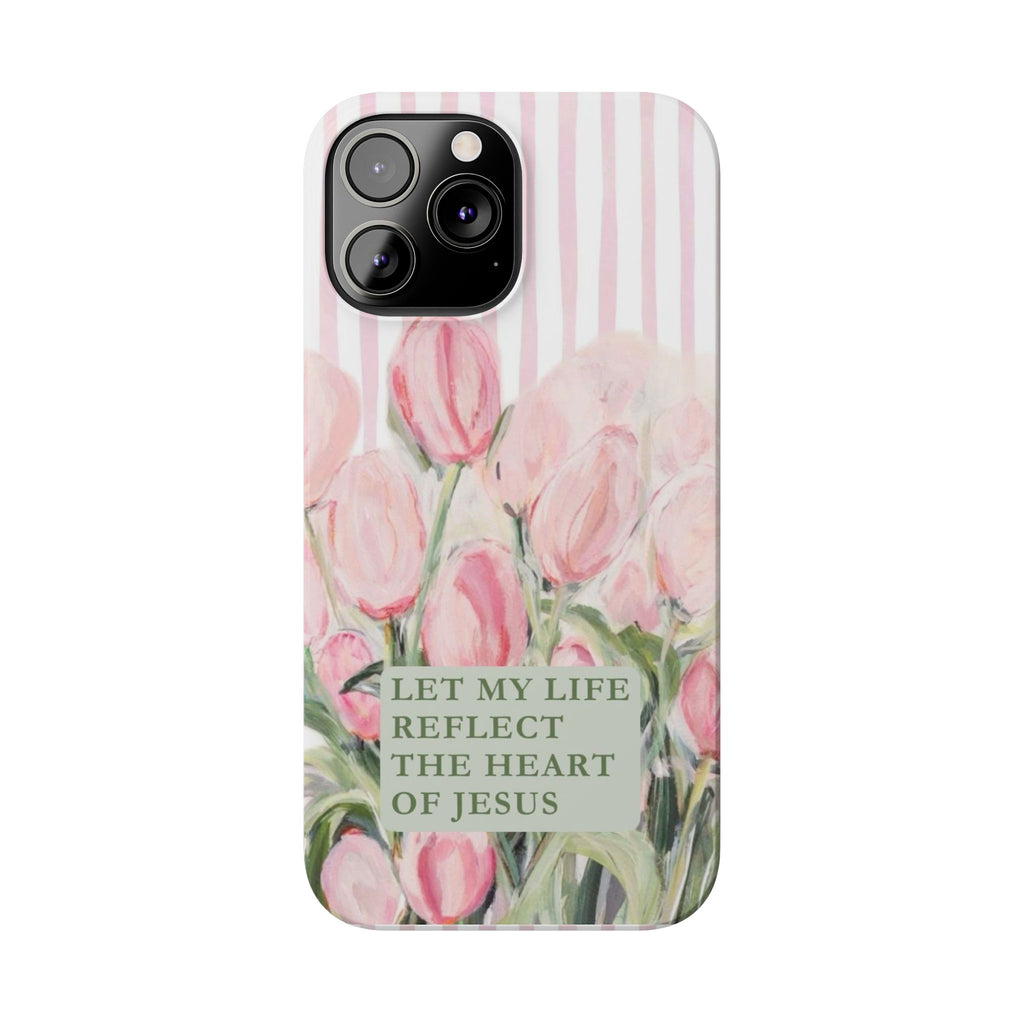 Let My Life Reflect The Heart Of Jesus iPhone Case