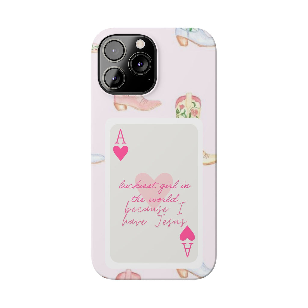 Luckiest Girl In The World iPhone Case