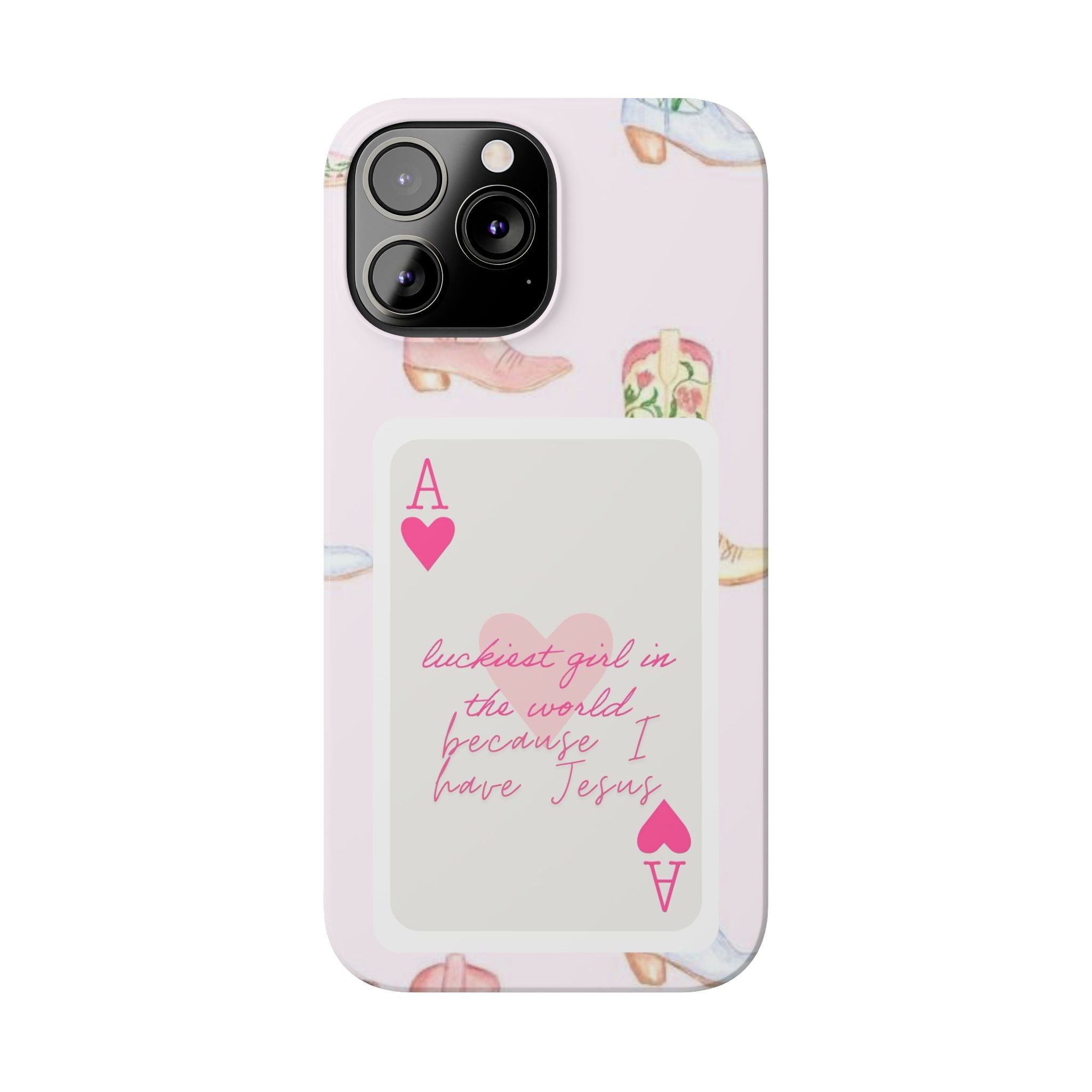 Luckiest Girl In The World iPhone Case