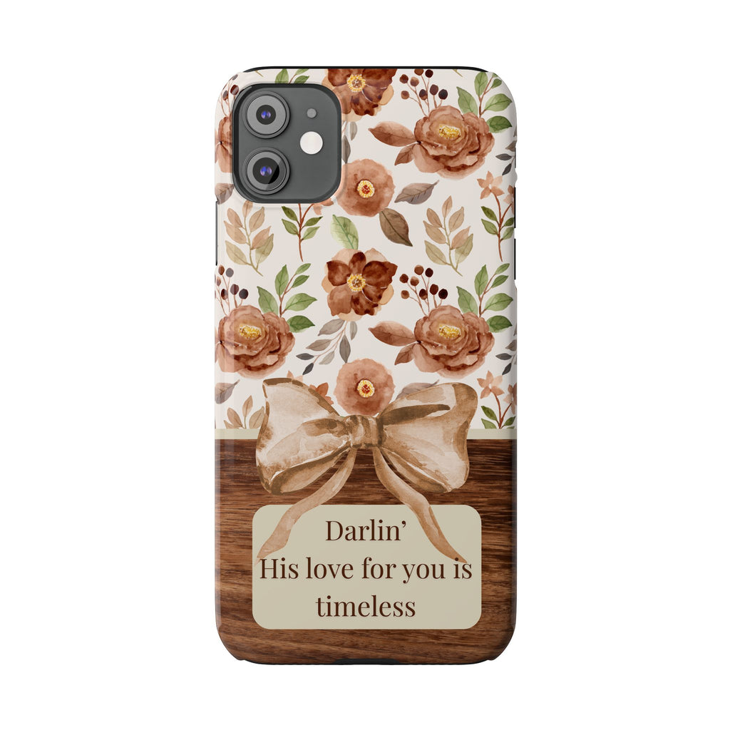 Darlin His Love For You Is Timeless iPhone Case
