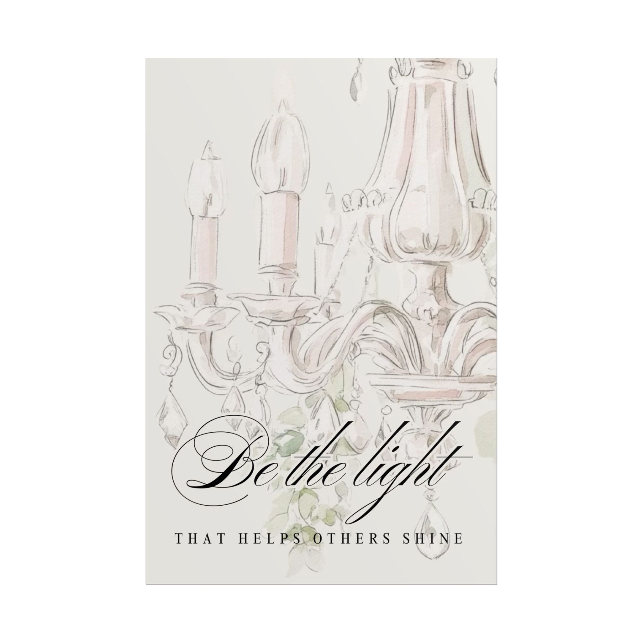 Be The Light Unframed Poster