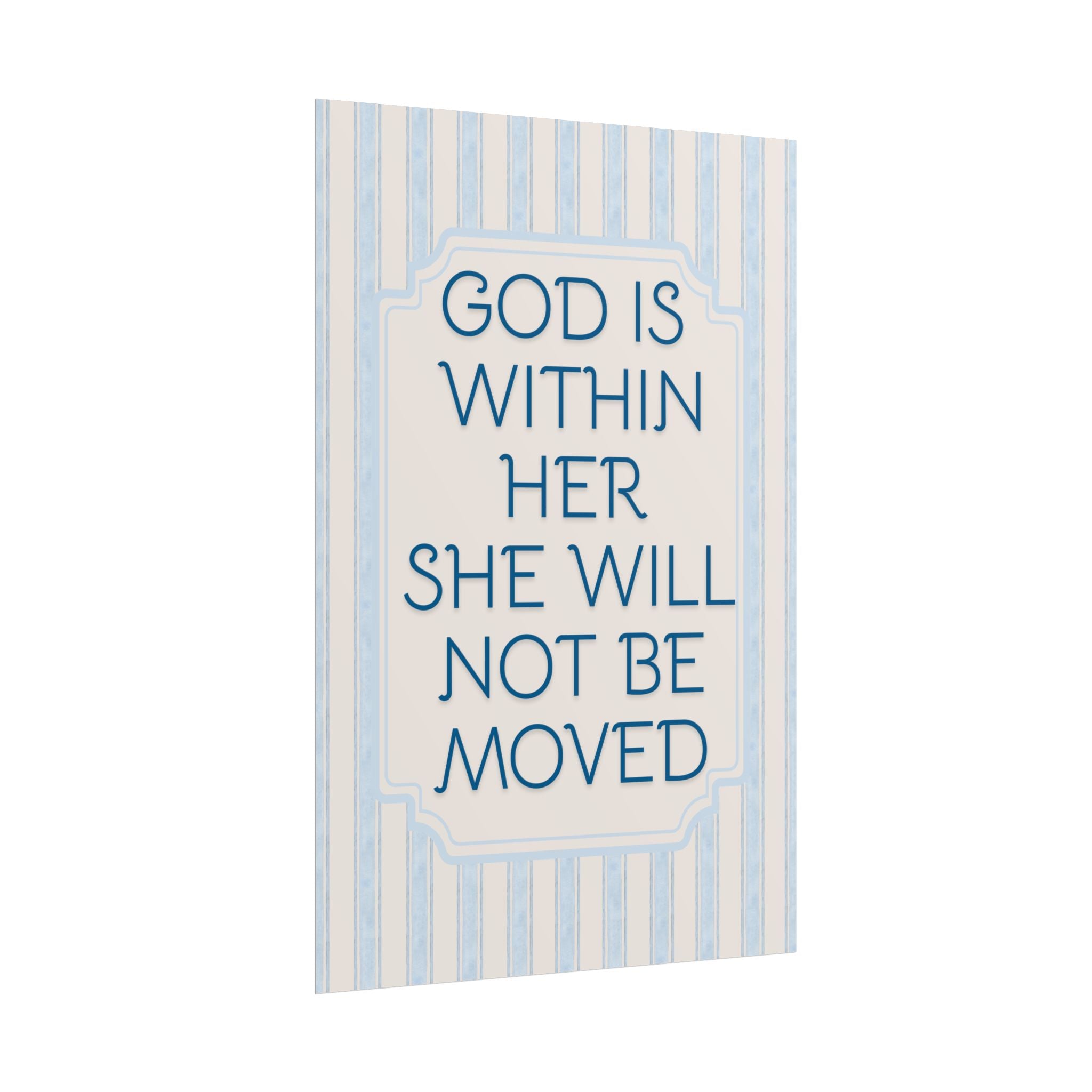 God Is Within Her She Will Not Be Moved Unframed Poster