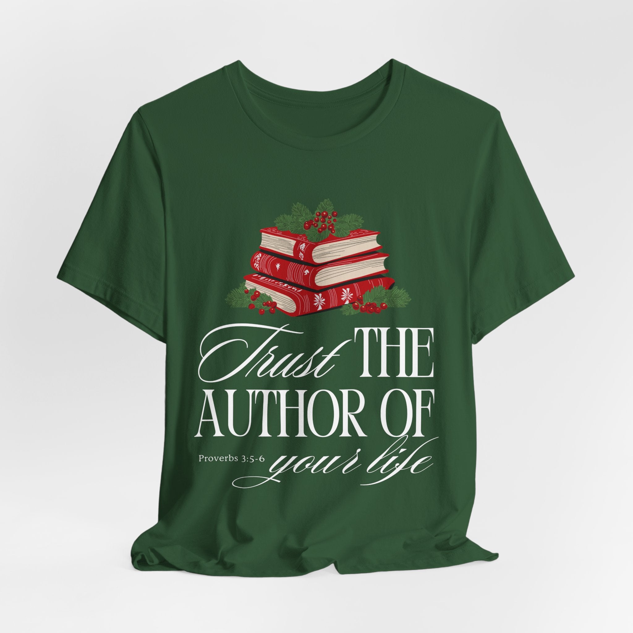 Trust The Author Of Your Life Tee