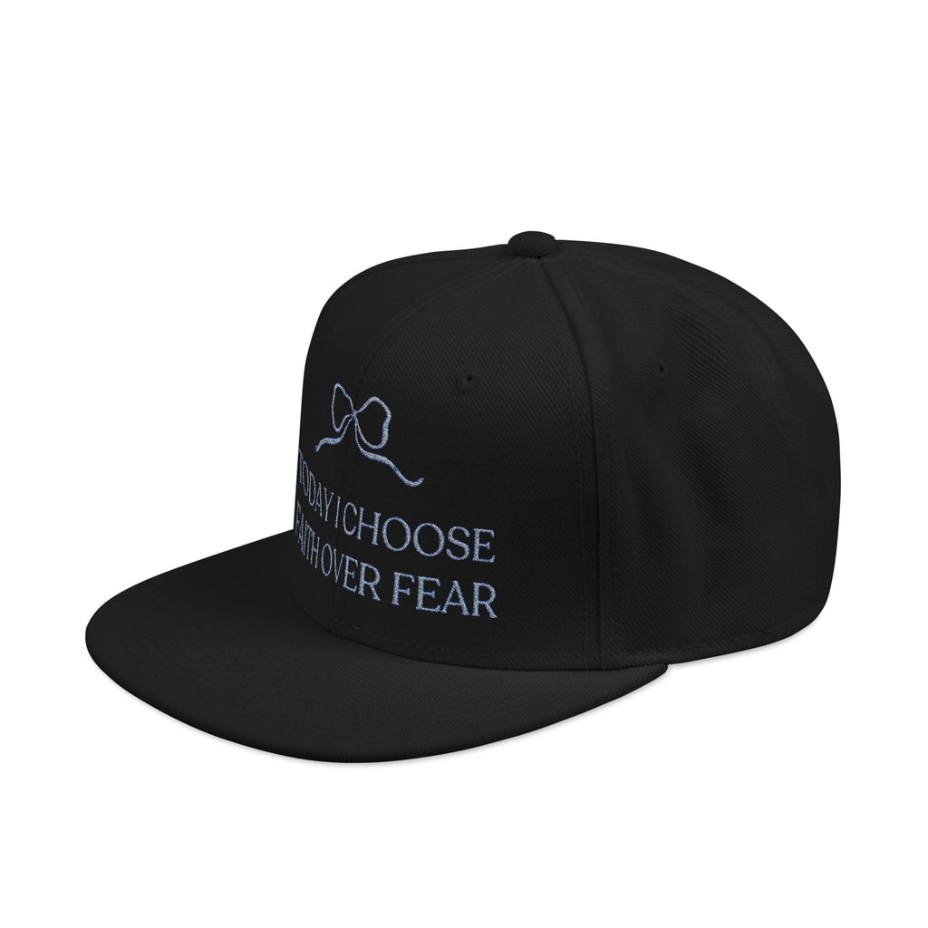 Today I Choose Faith Over Fear Embroidered Hat