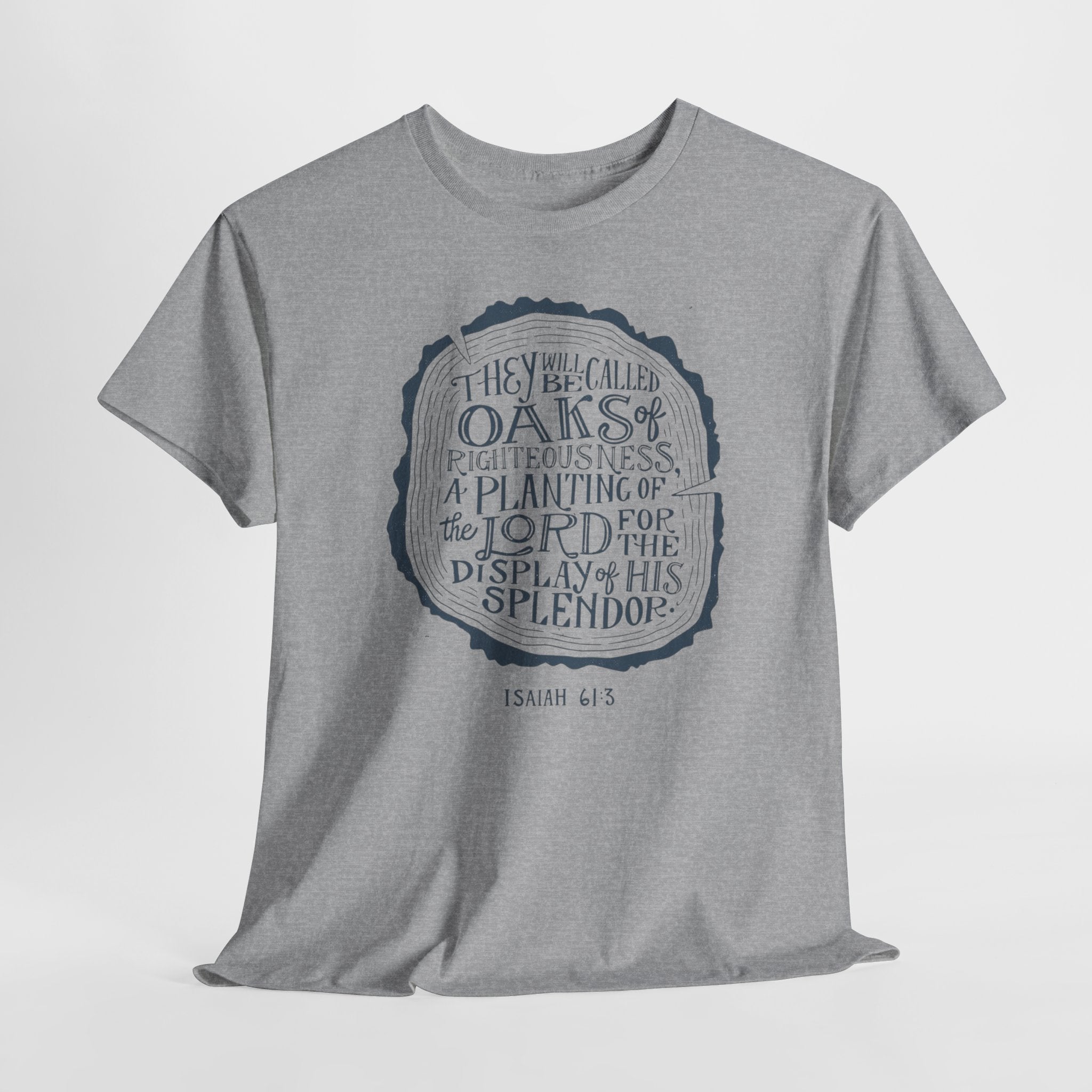 Isaiah 61:3 Tee