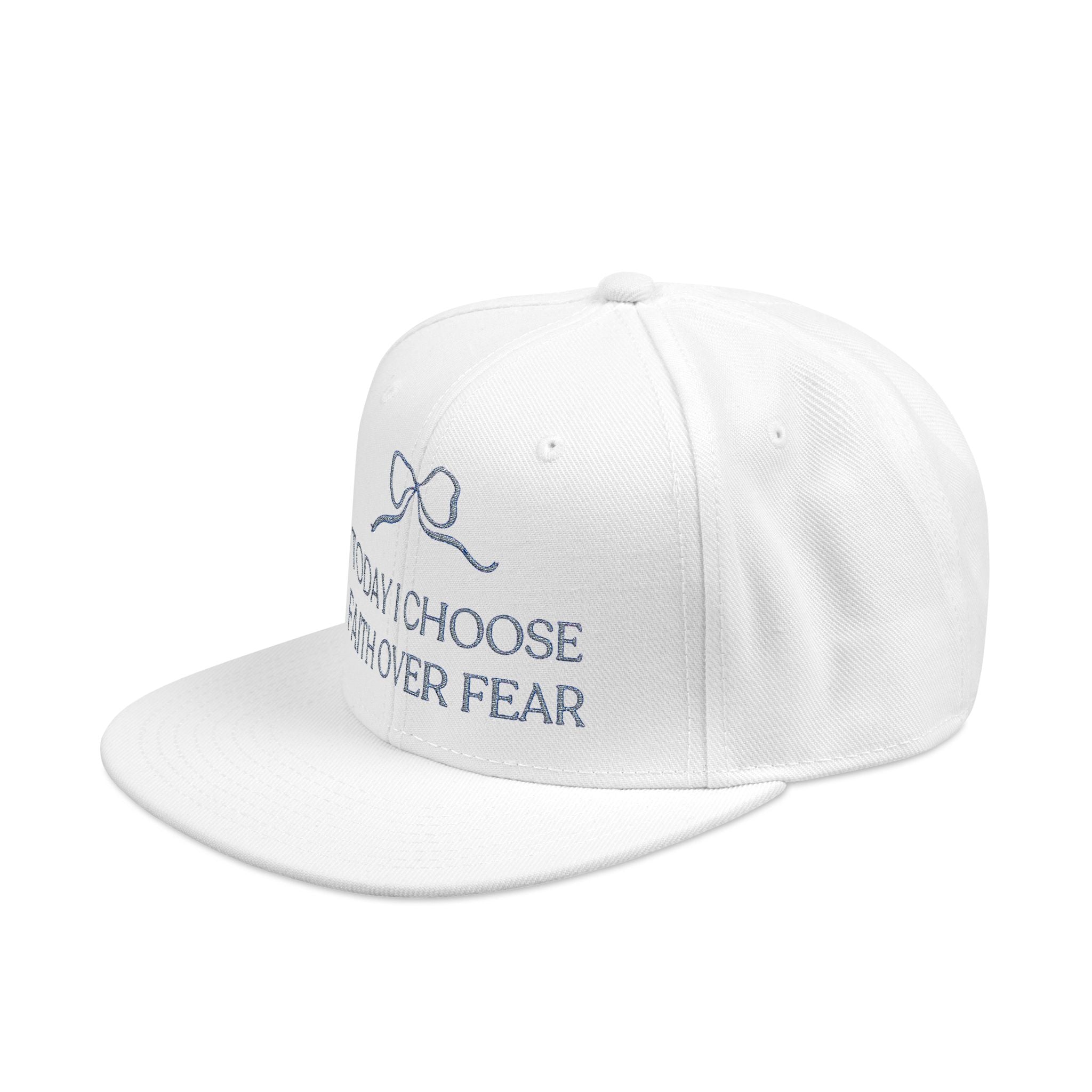 Today I Choose Faith Over Fear Embroidered Hat