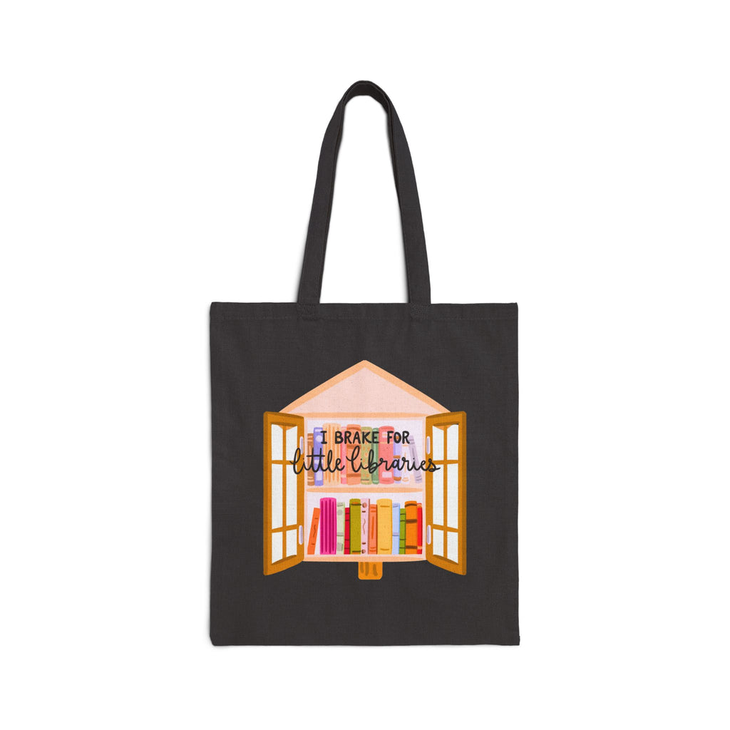 I Brake For Little Libraries Canvas Tote
