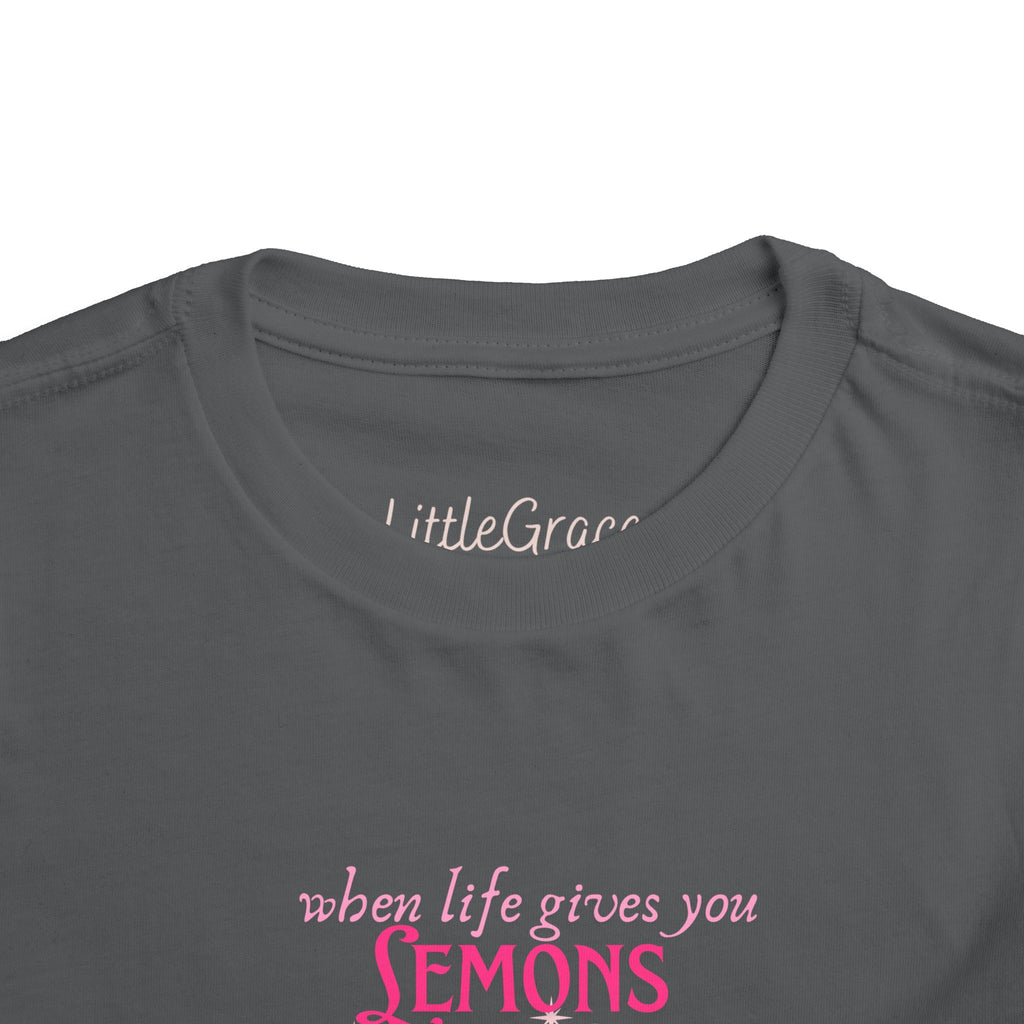 When Life Gives You Lemons Toddler Tee