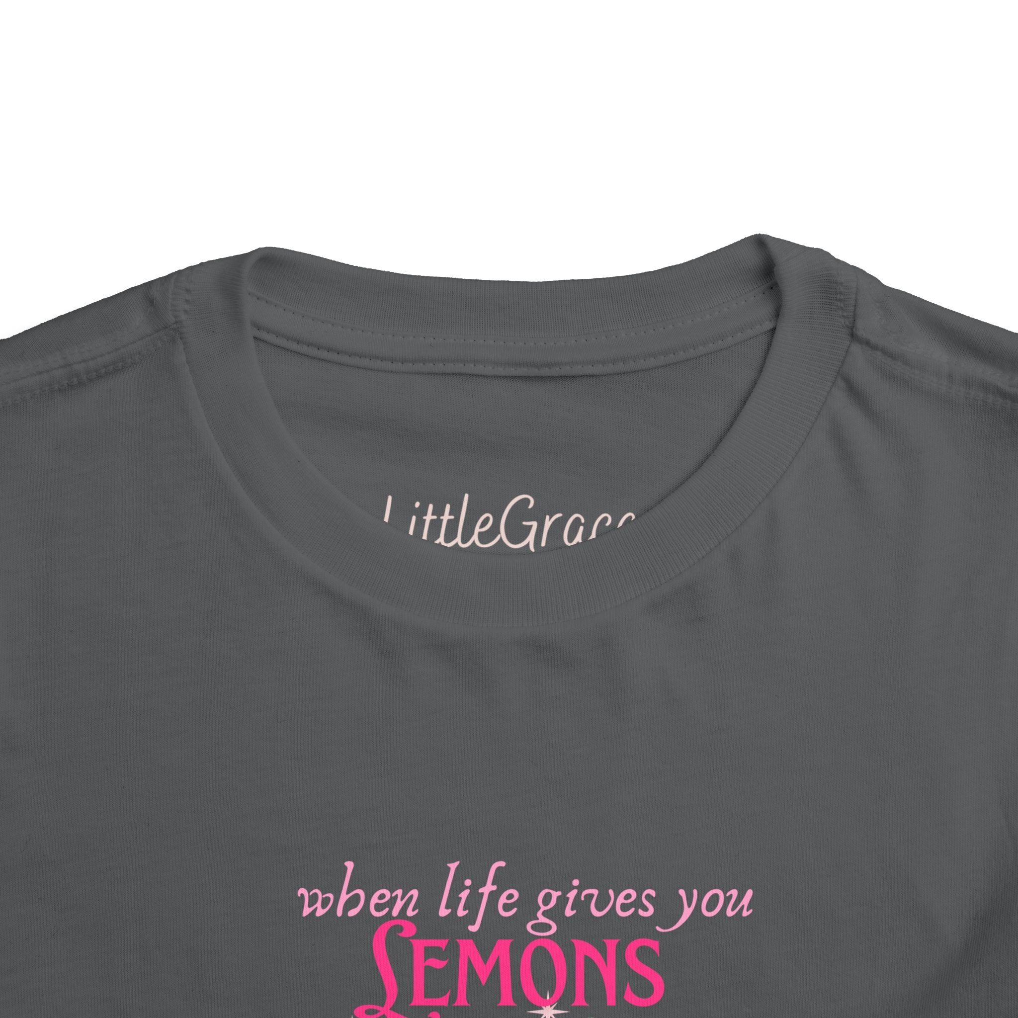 When Life Gives You Lemons Toddler Tee