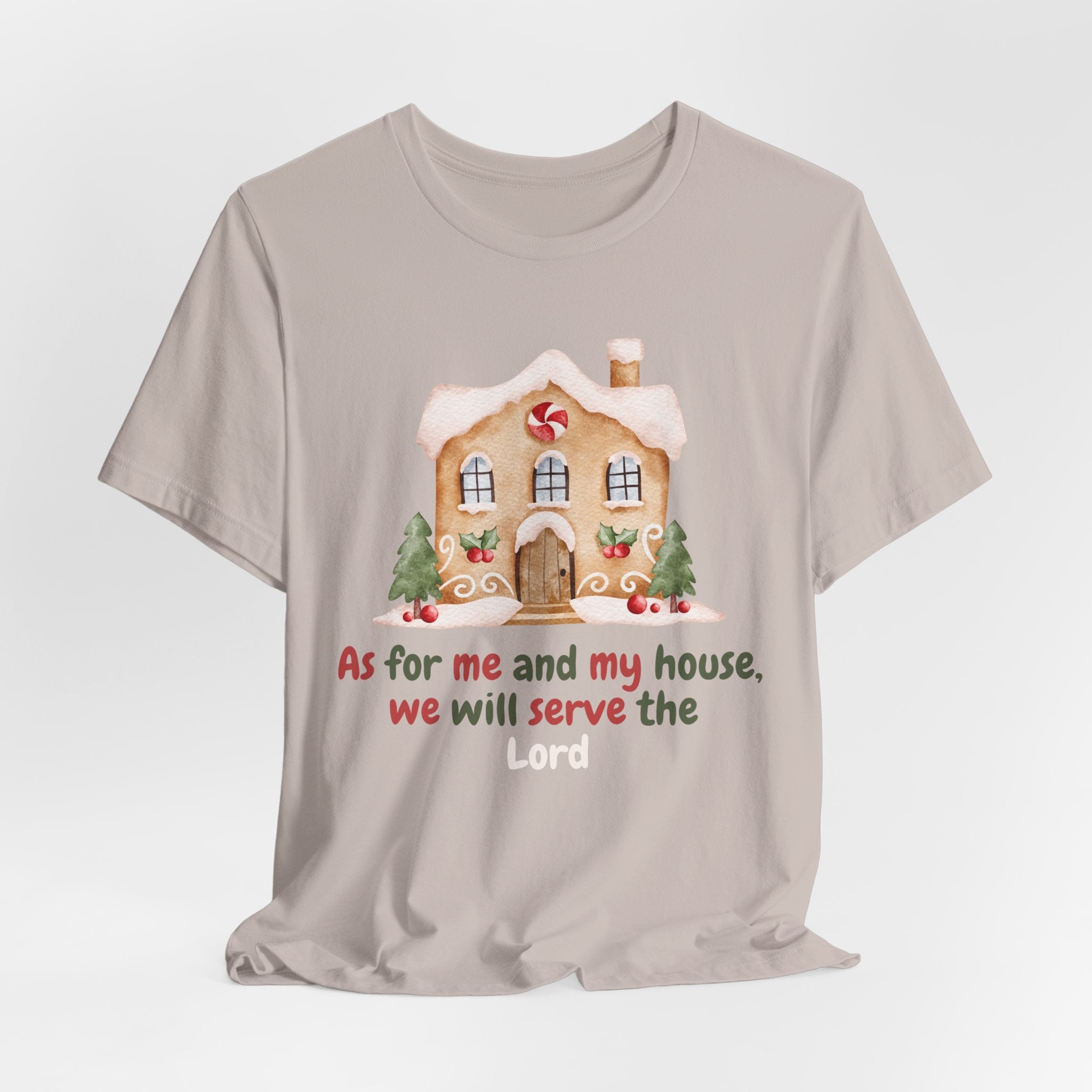 As For Me And My House We Will Serve The Lord Tee