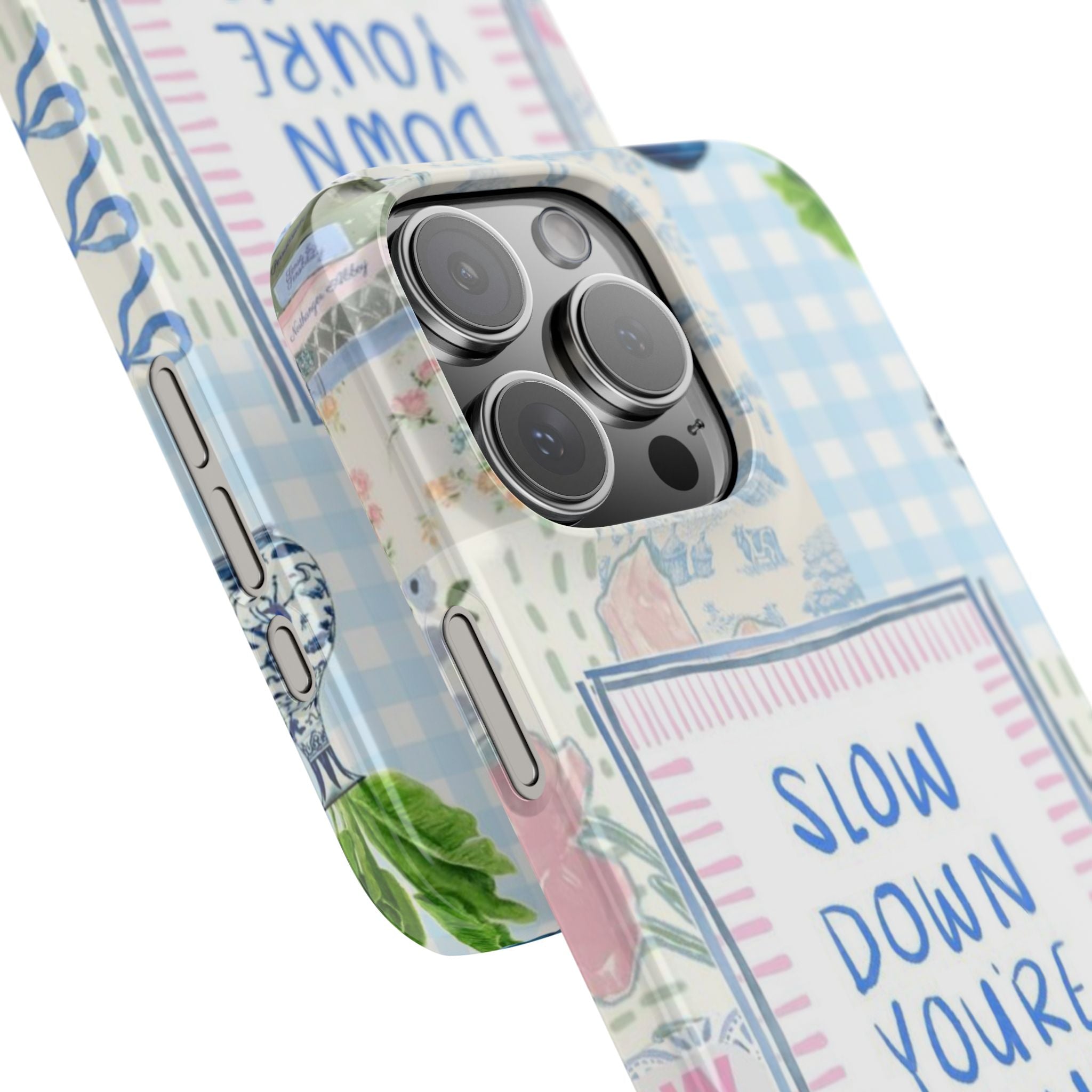 Slow Down You’re Doing Fine iPhone Case