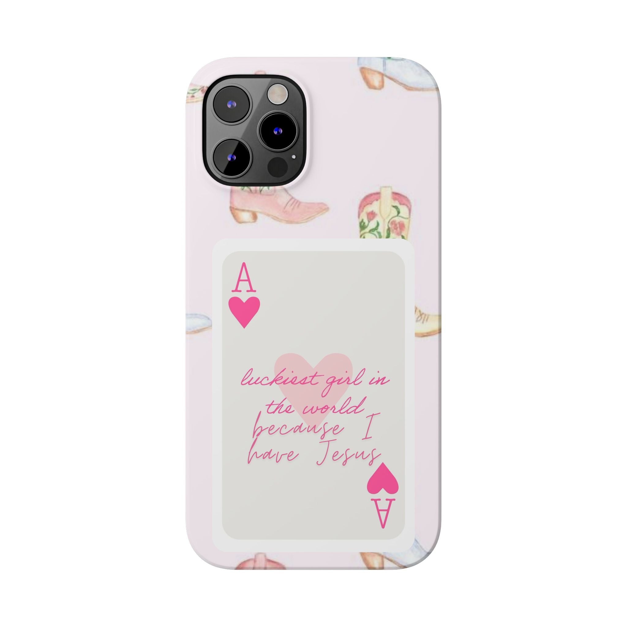 Luckiest Girl In The World iPhone Case