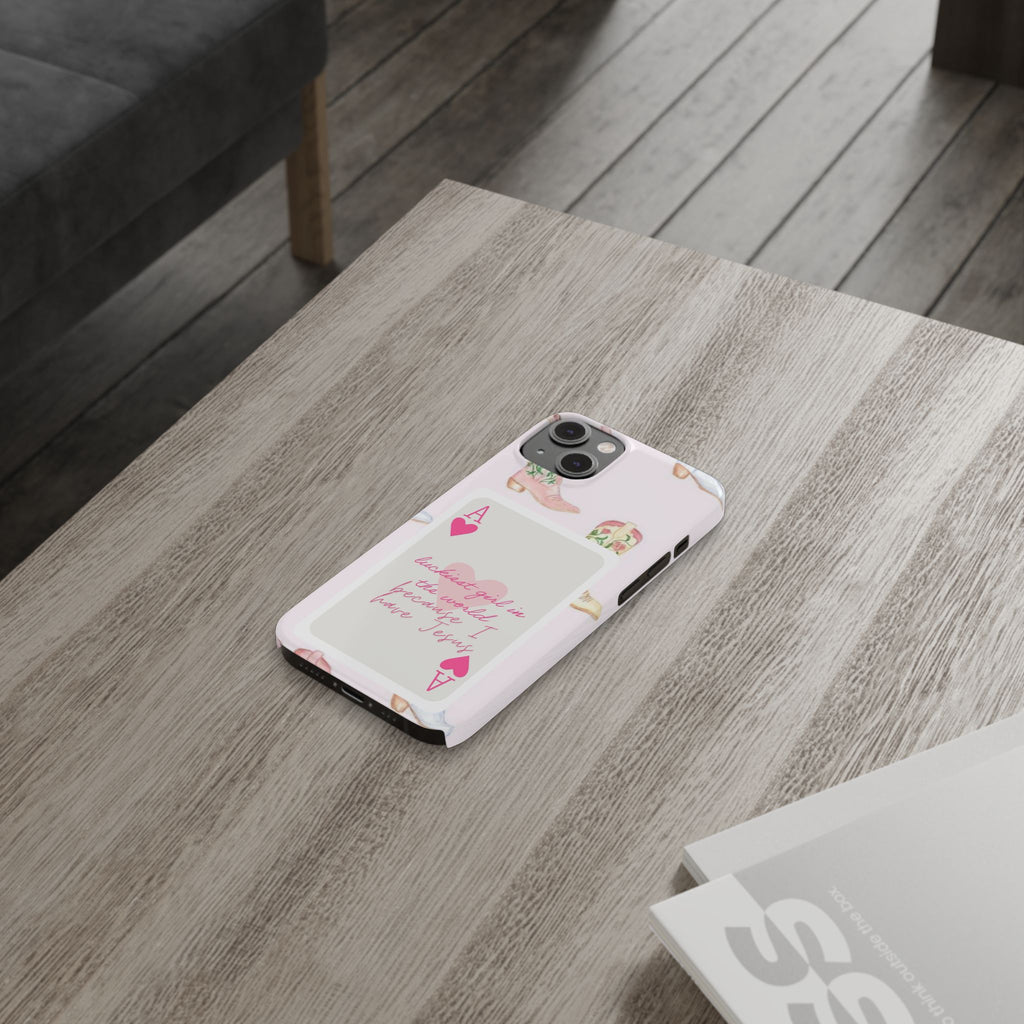 Luckiest Girl In The World iPhone Case
