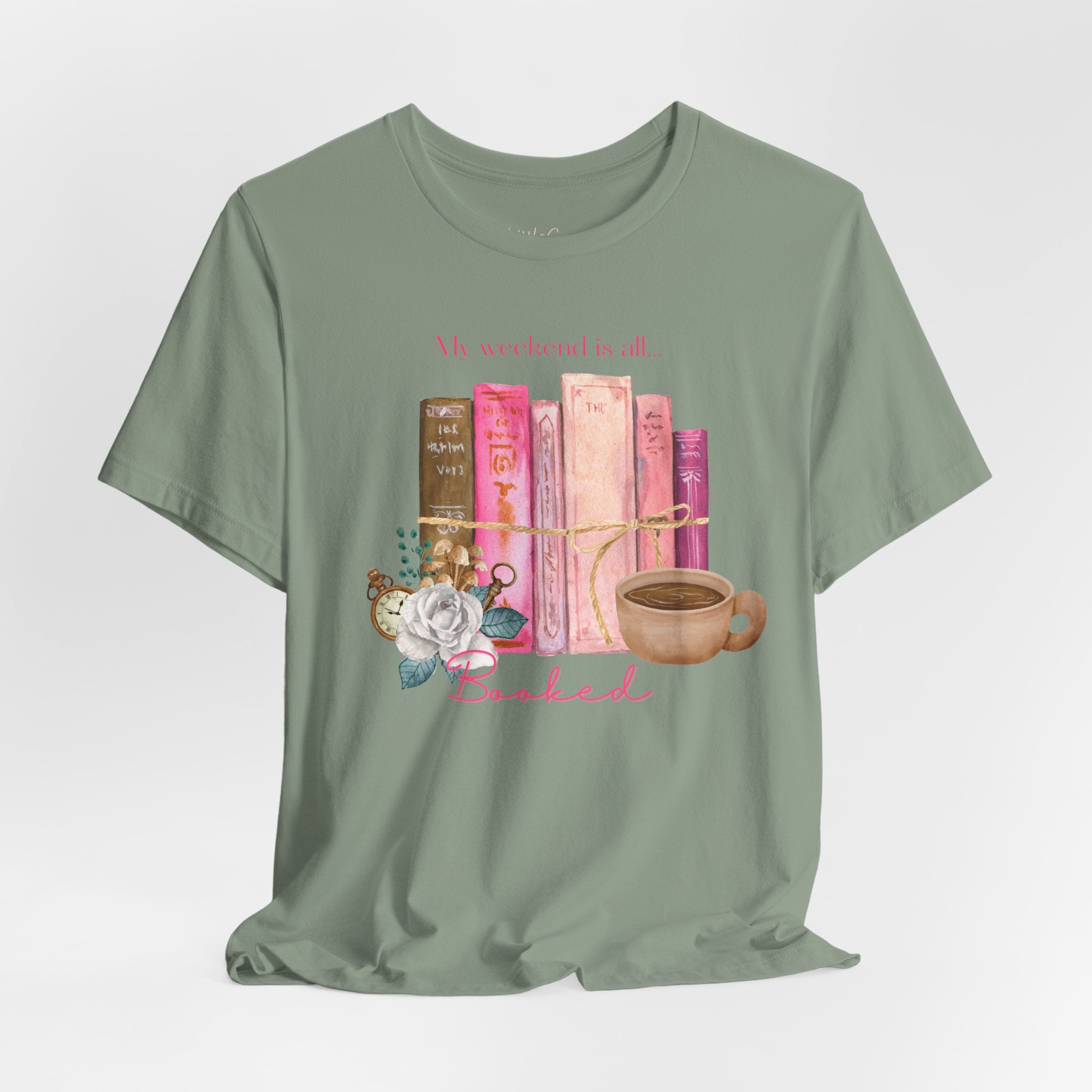 My Weekend Is All Booked Tee