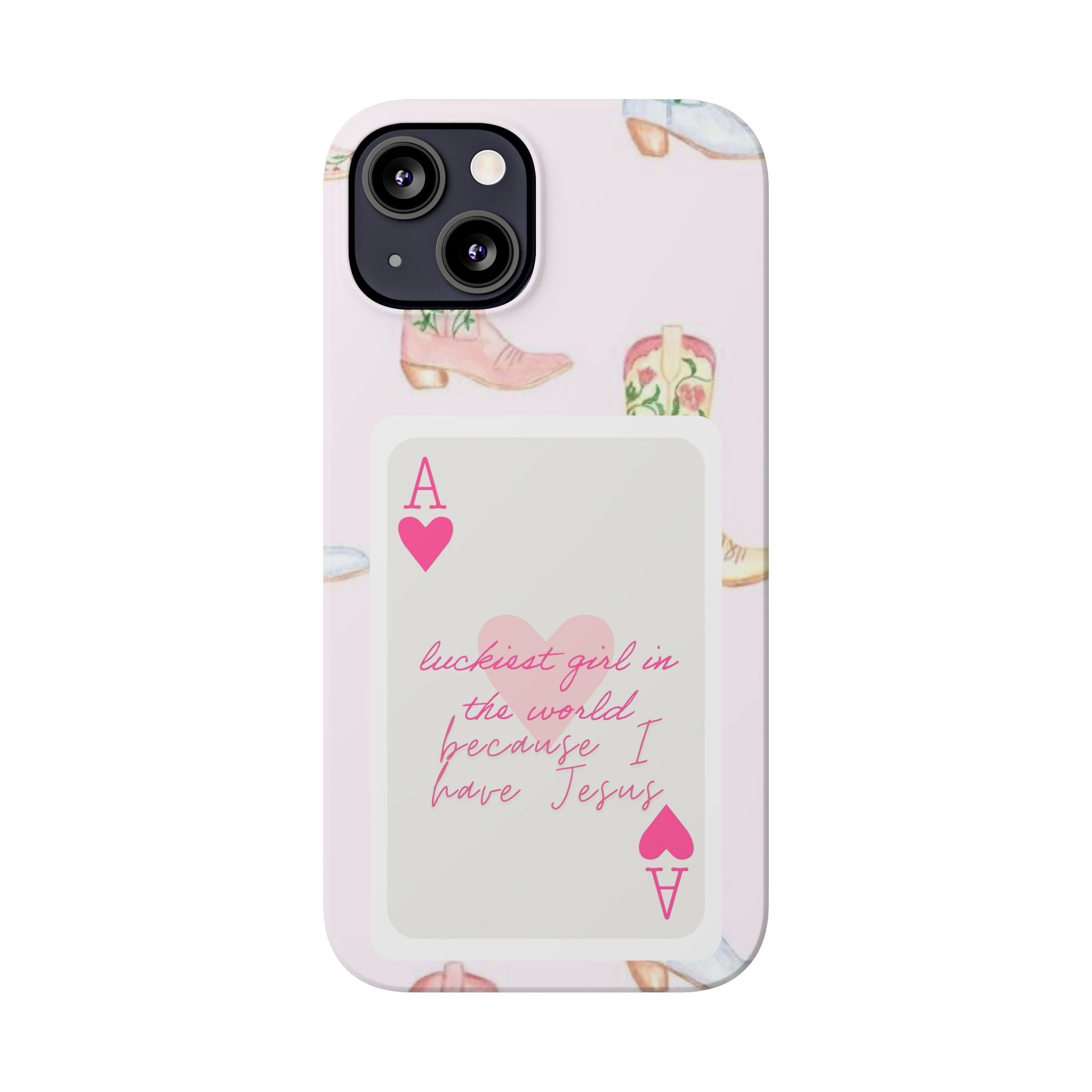 Luckiest Girl In The World iPhone Case