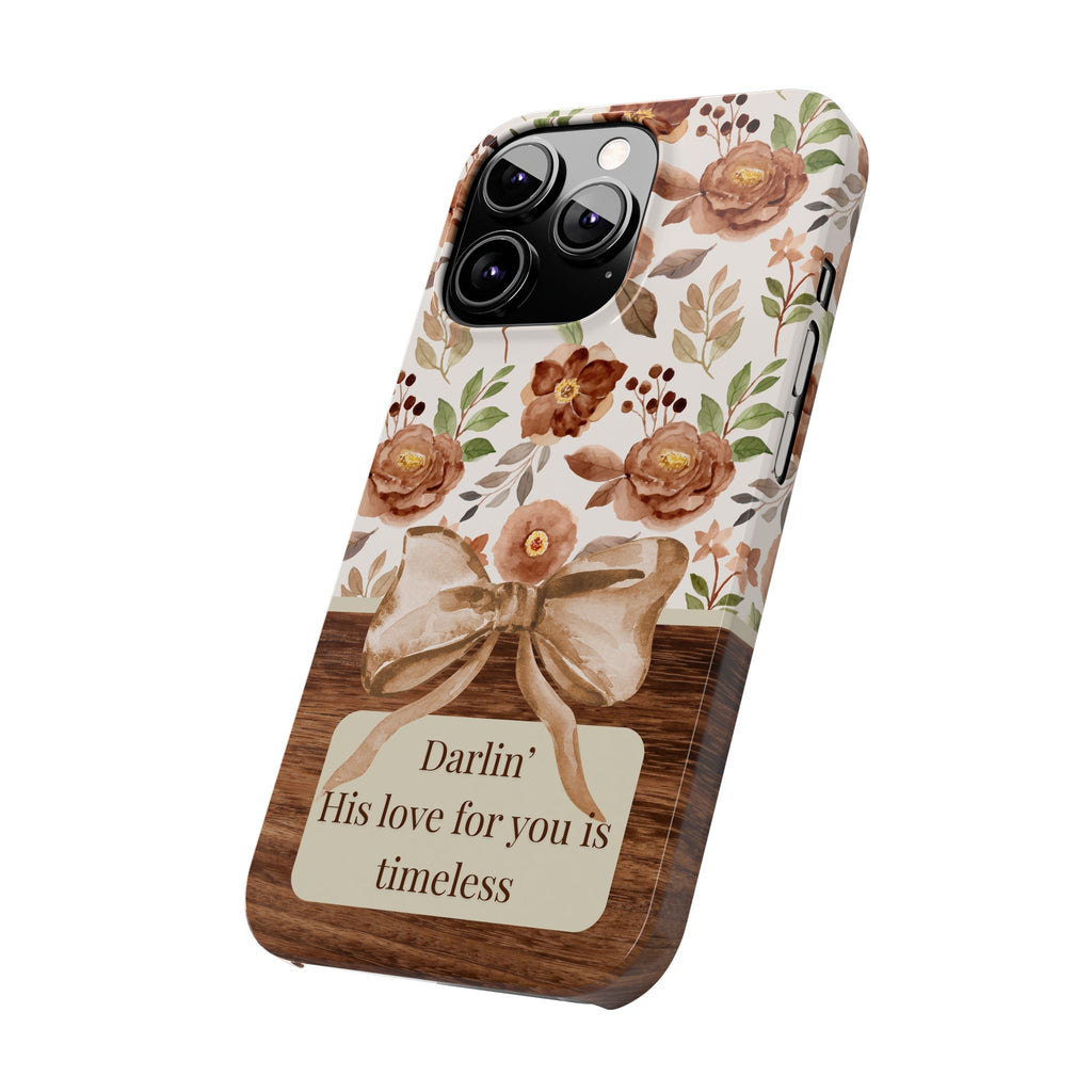 Darlin His Love For You Is Timeless iPhone Case