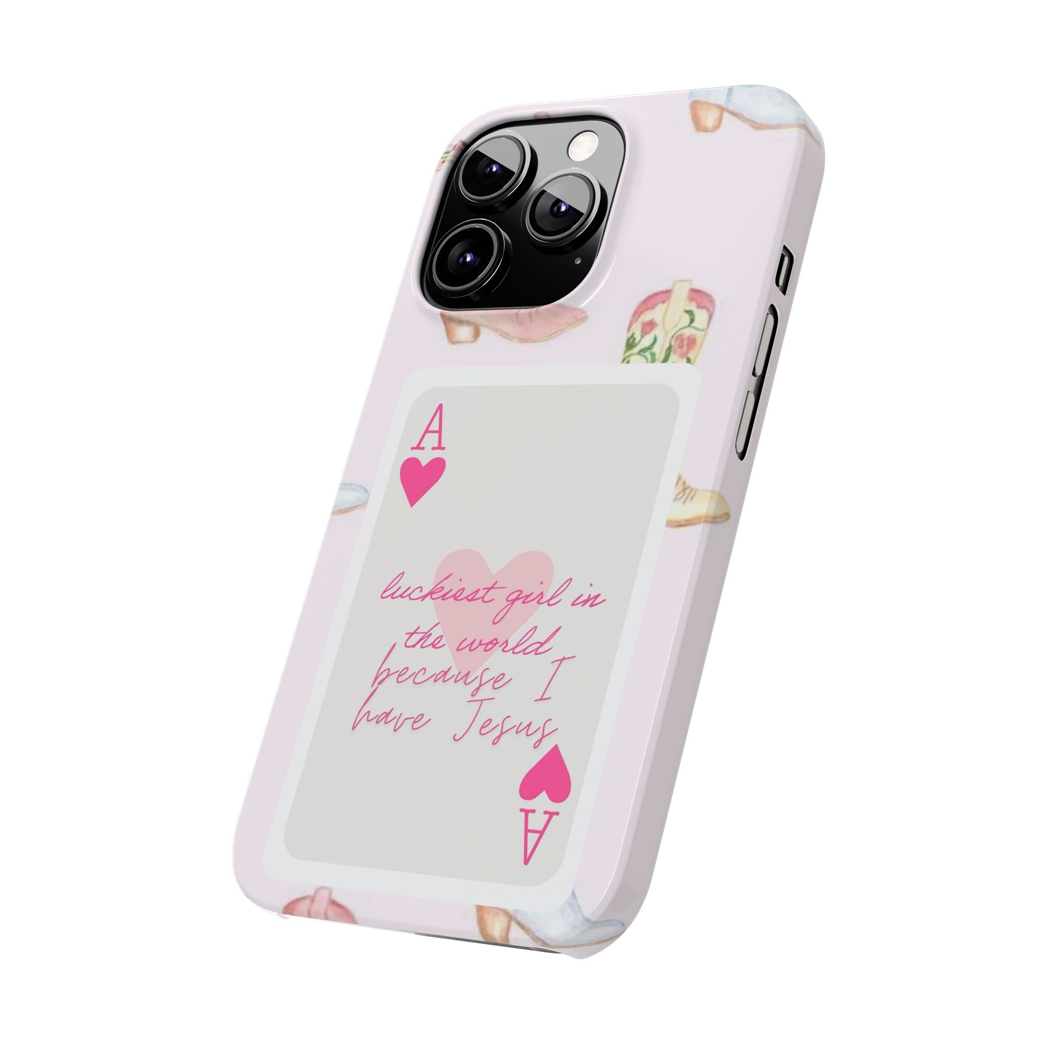 Luckiest Girl In The World iPhone Case