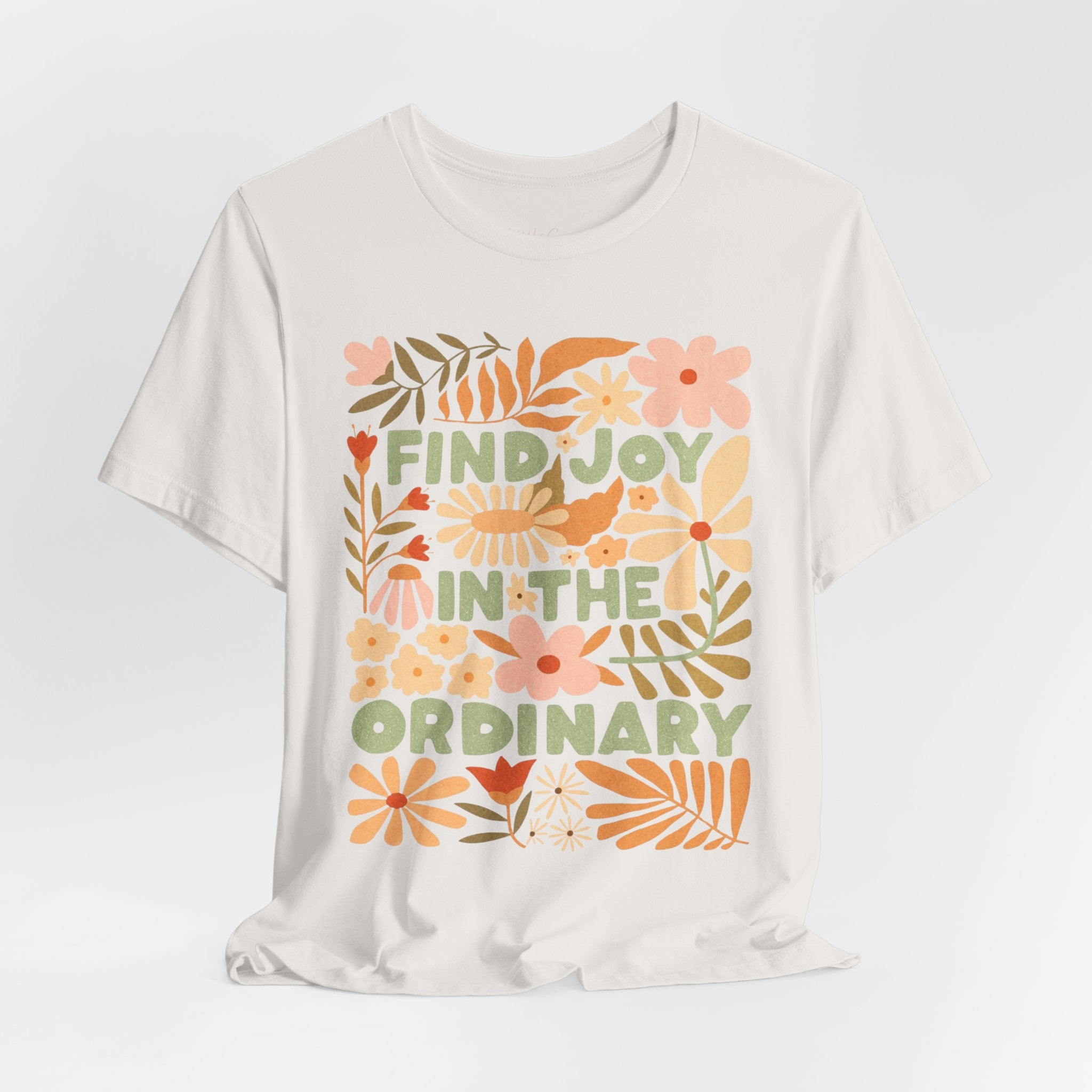 Find Joy In The Ordinary Tee