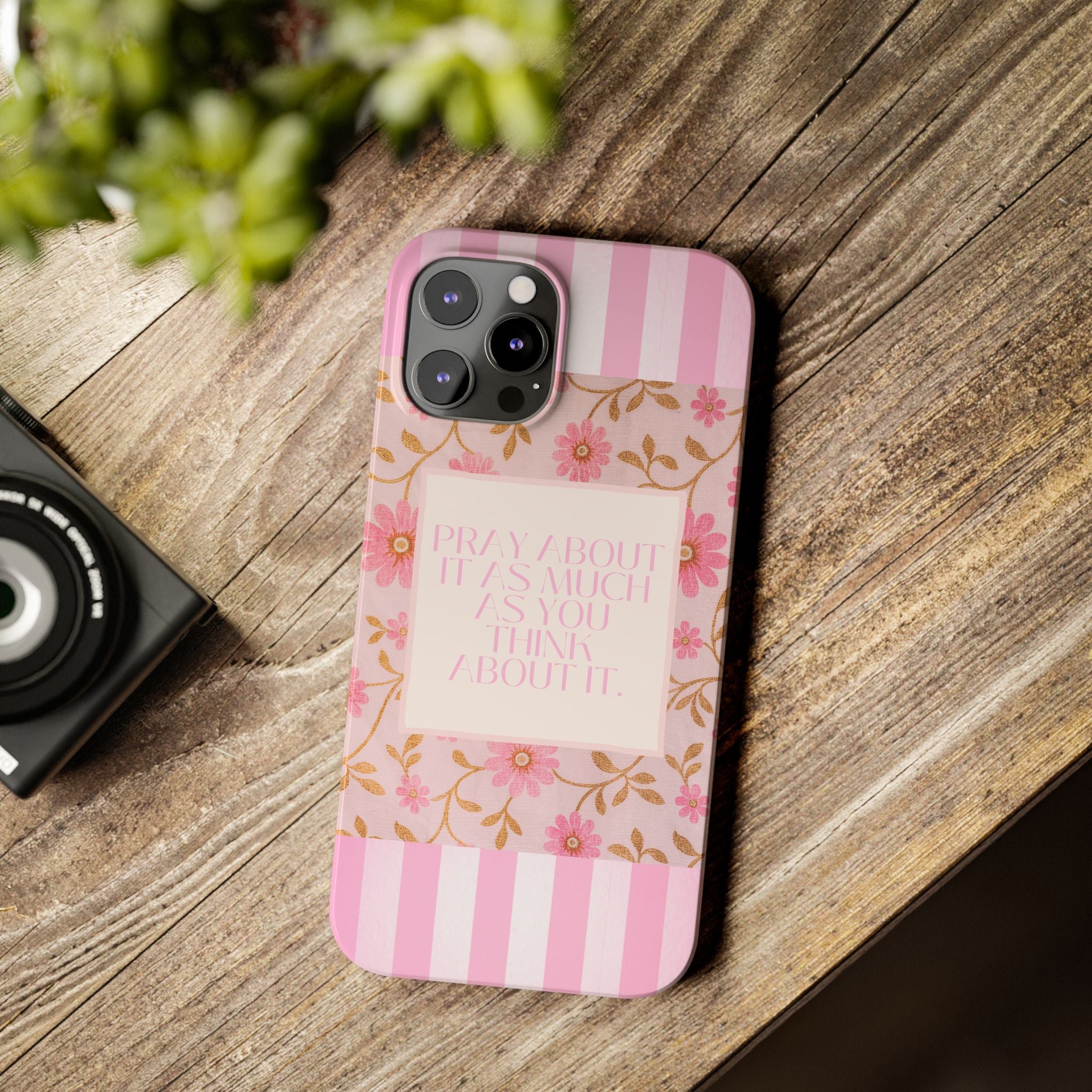 Pray About It As Much As You Think About It iPhone Case