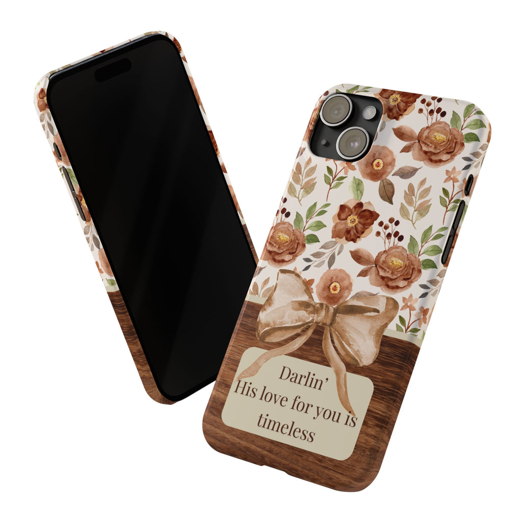 Darlin His Love For You Is Timeless iPhone Case