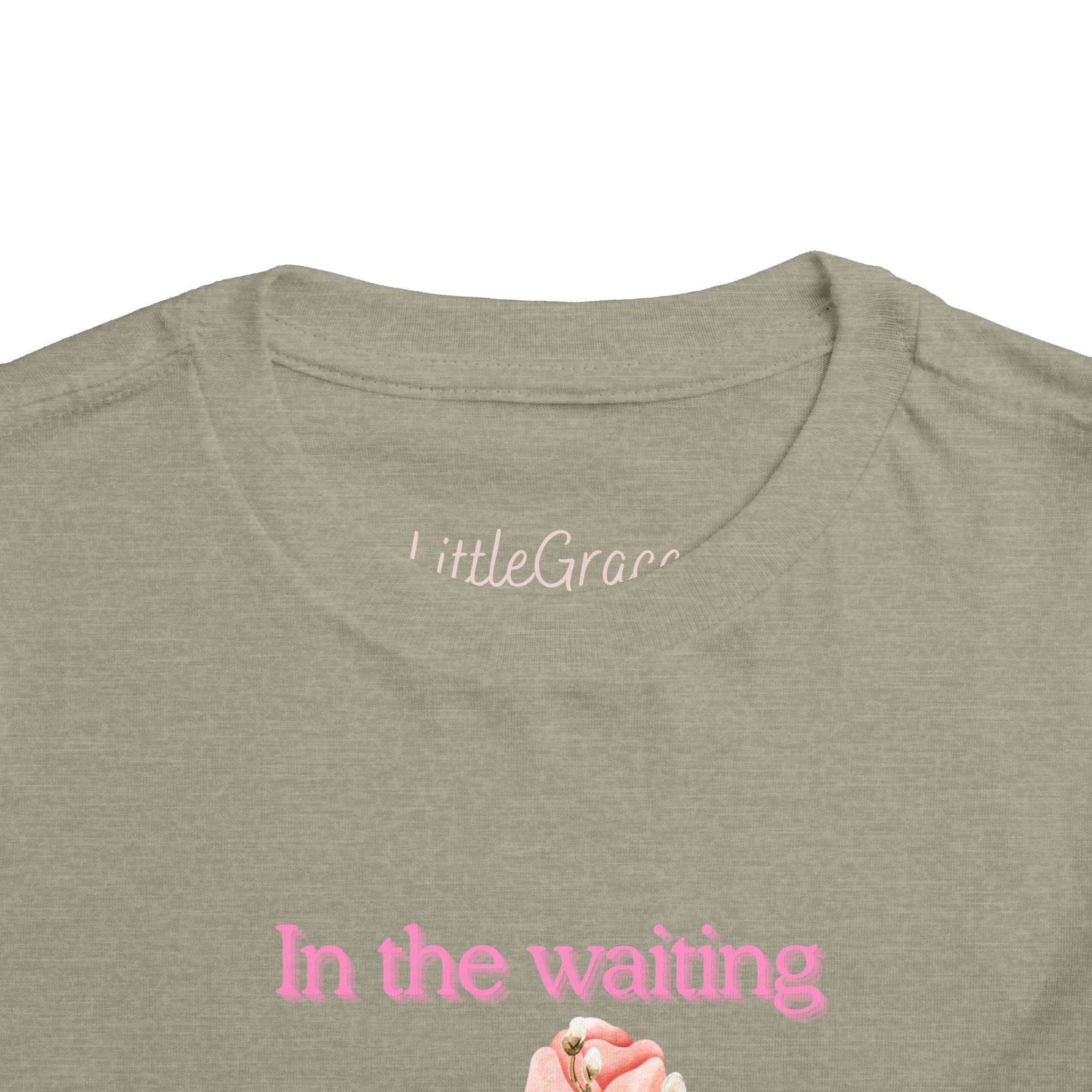 In the waiting God is Working Toddler Tee