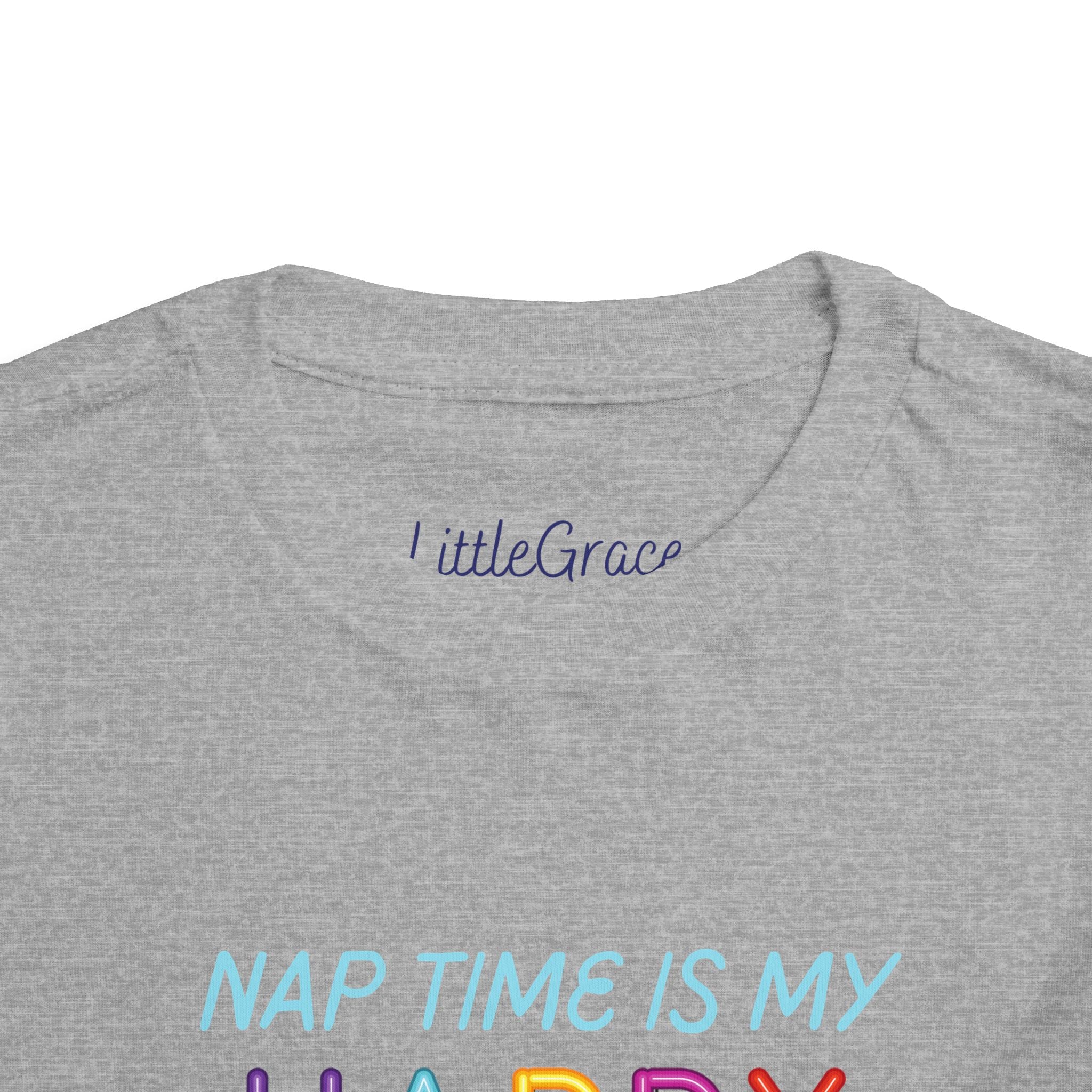 Nap Time is my Happy Hour Toddler Tee