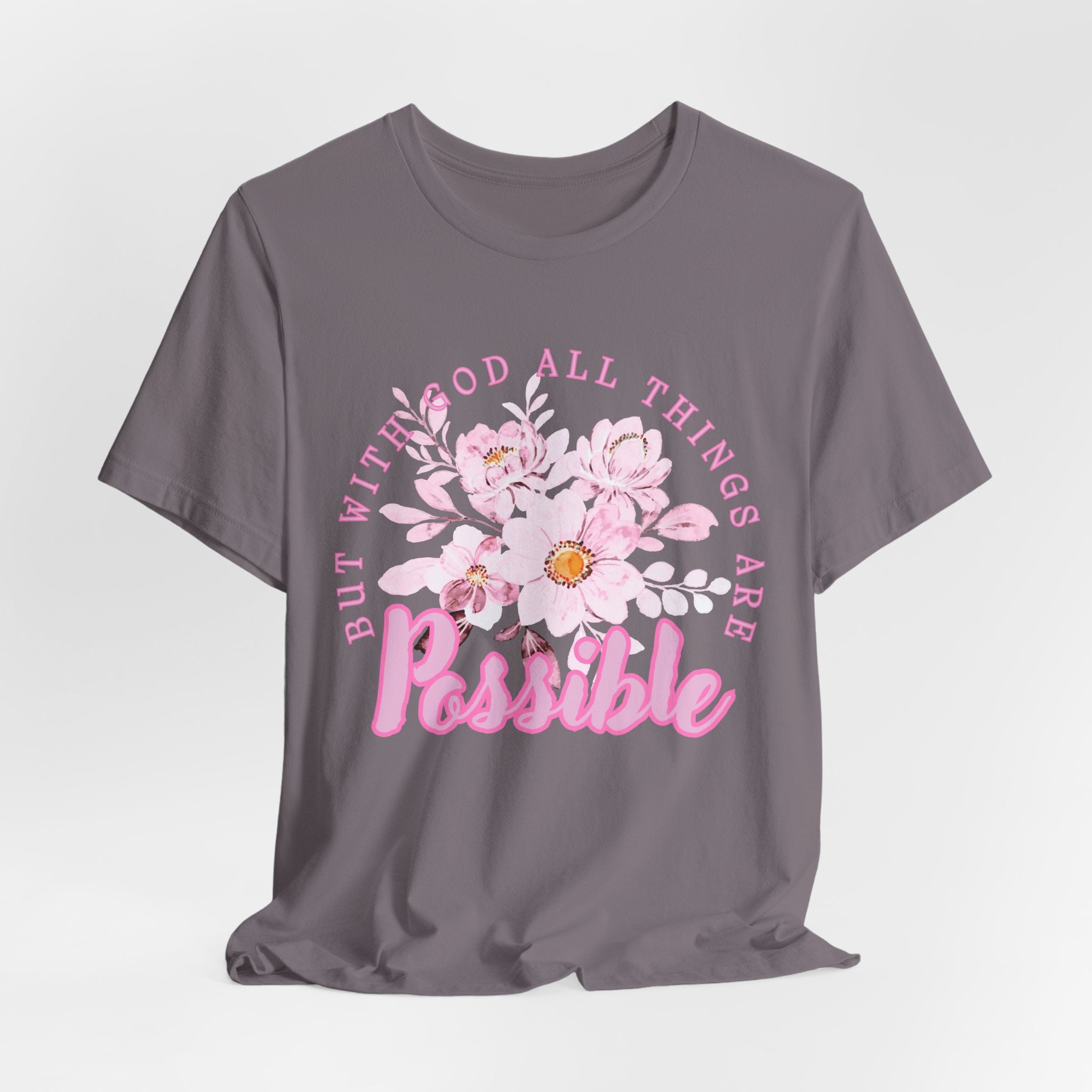 With God All Things Are Possible Tee