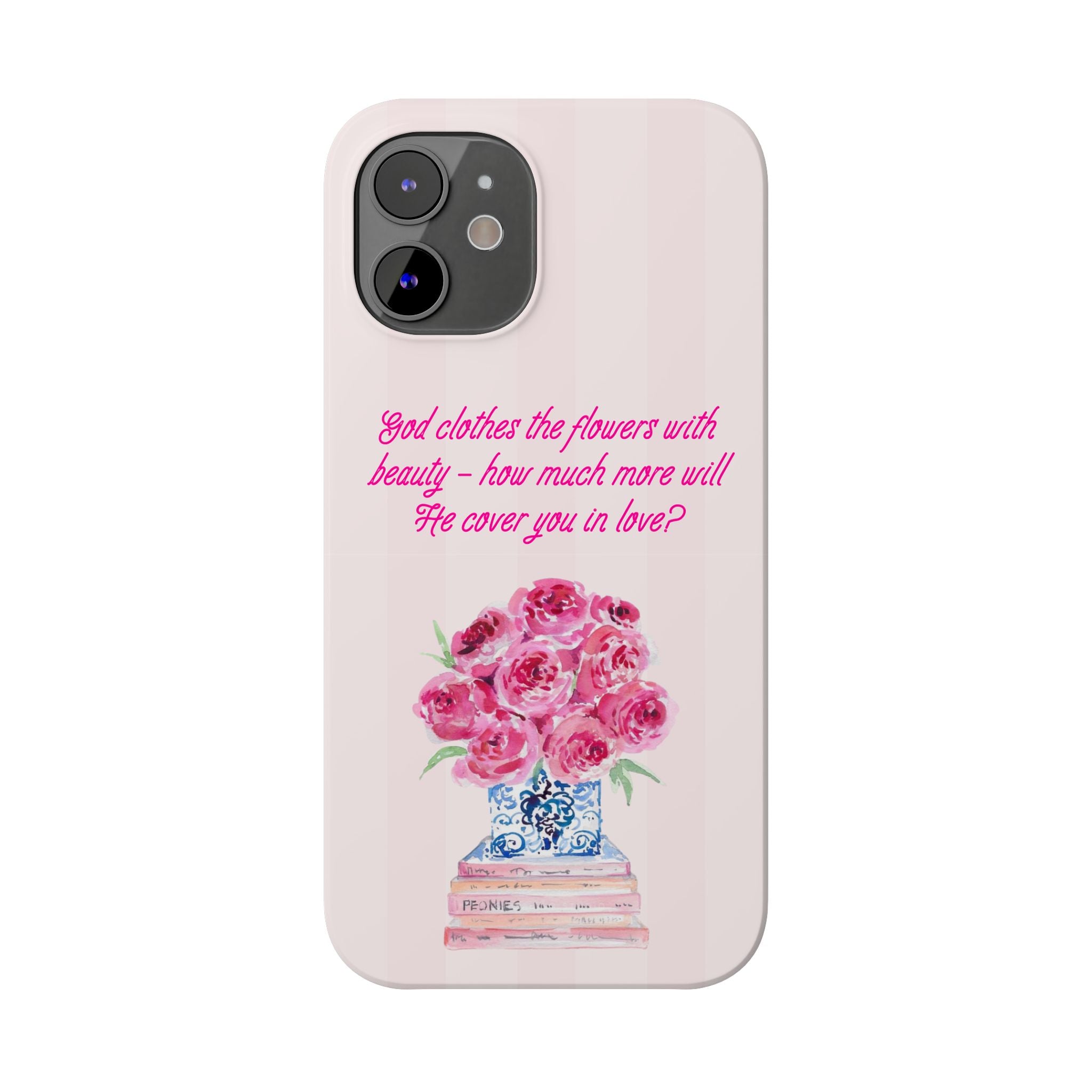 God Clothes The Flowers In Beauty Calling iPhone Case